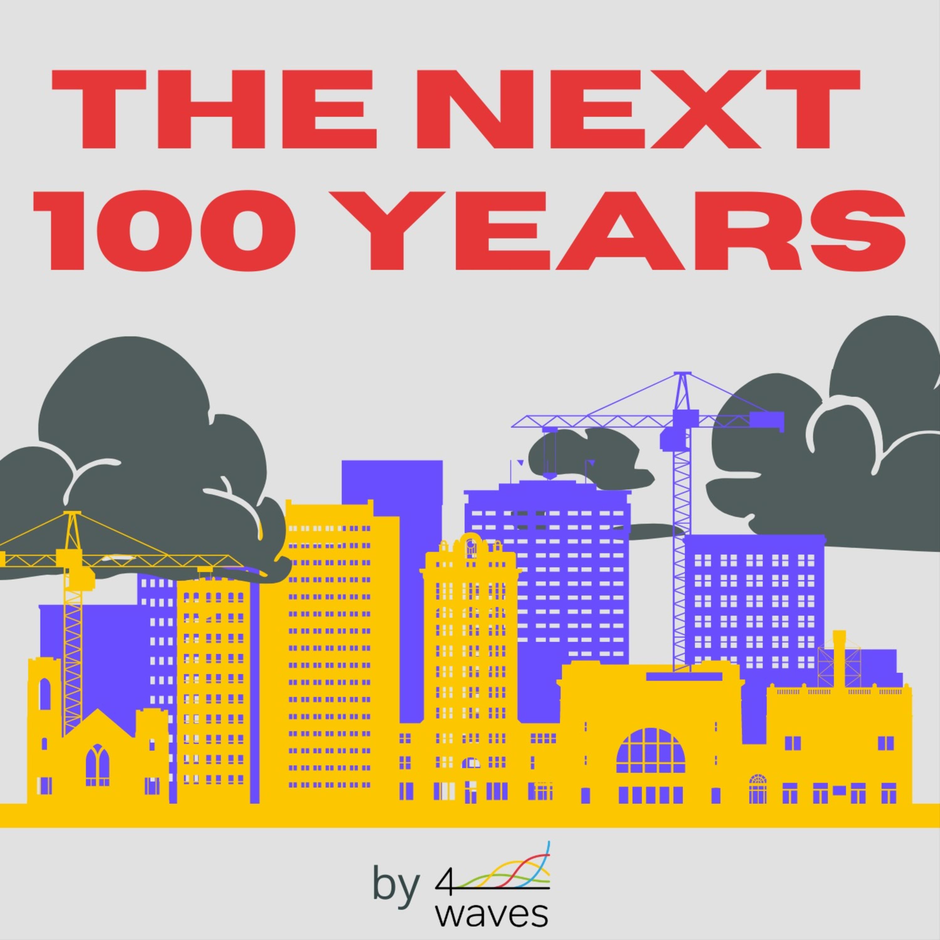 The Next 100 Years