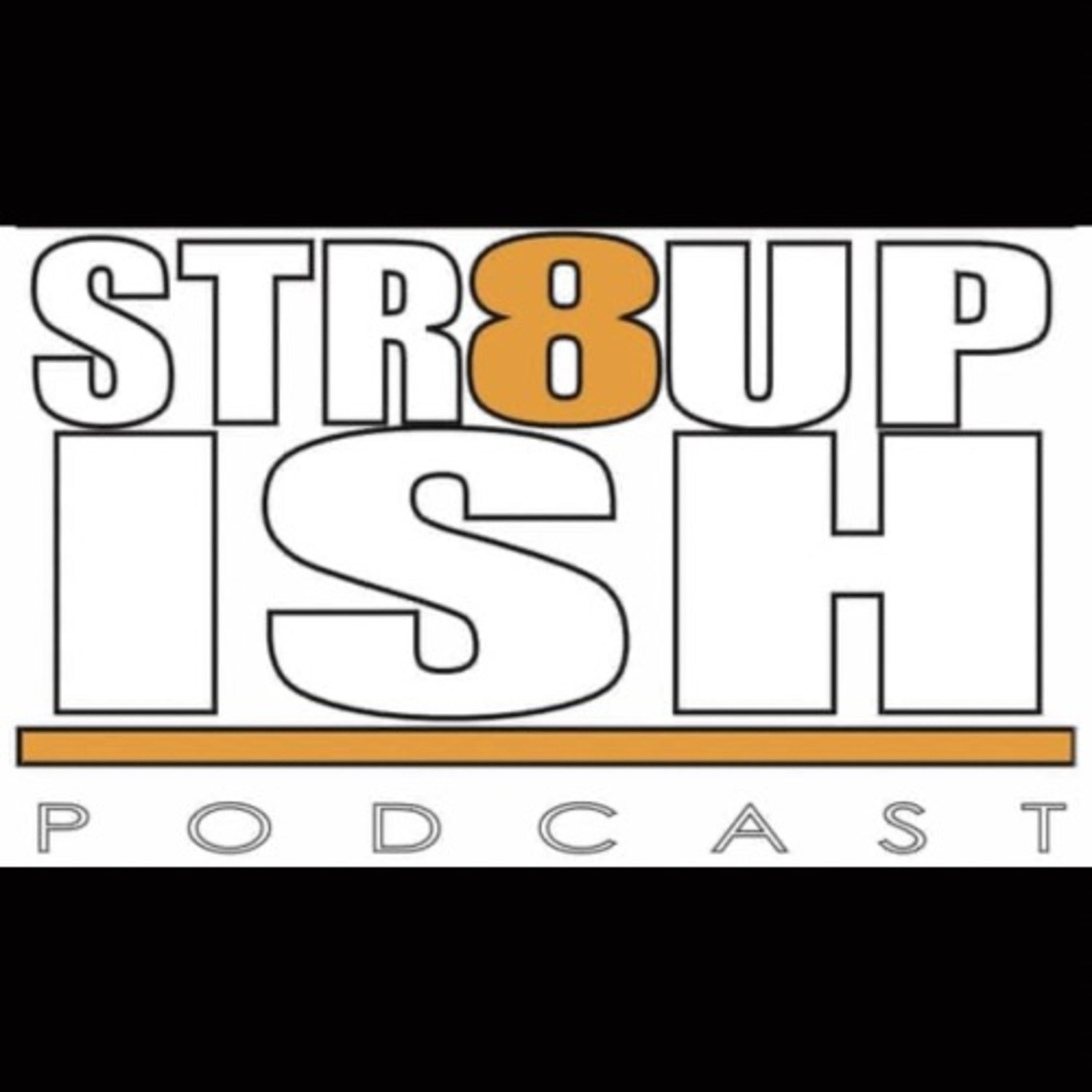 Str8Up Ish Podcast podcast artwork