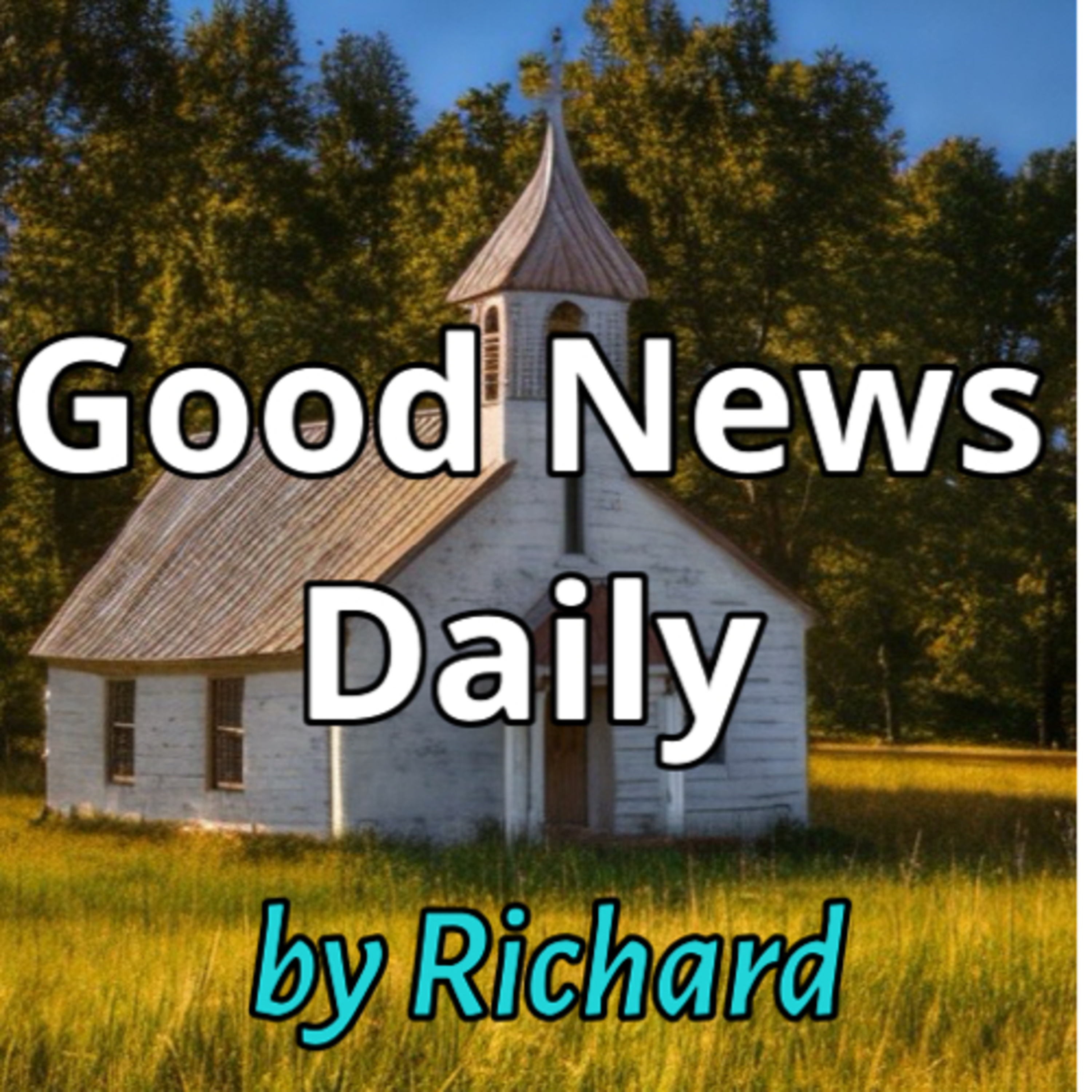 Good News Daily by Richard cover art