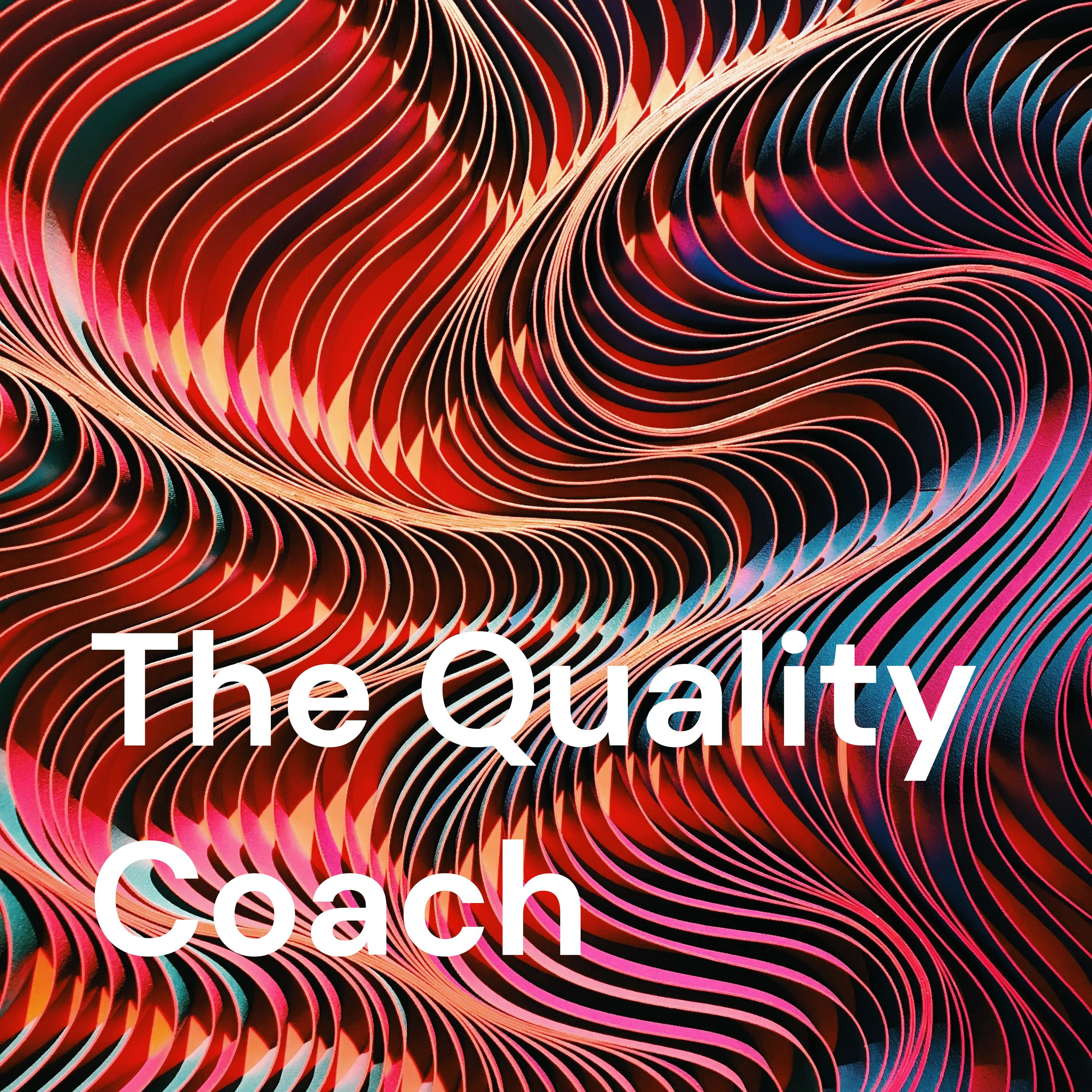 The Quality Coach