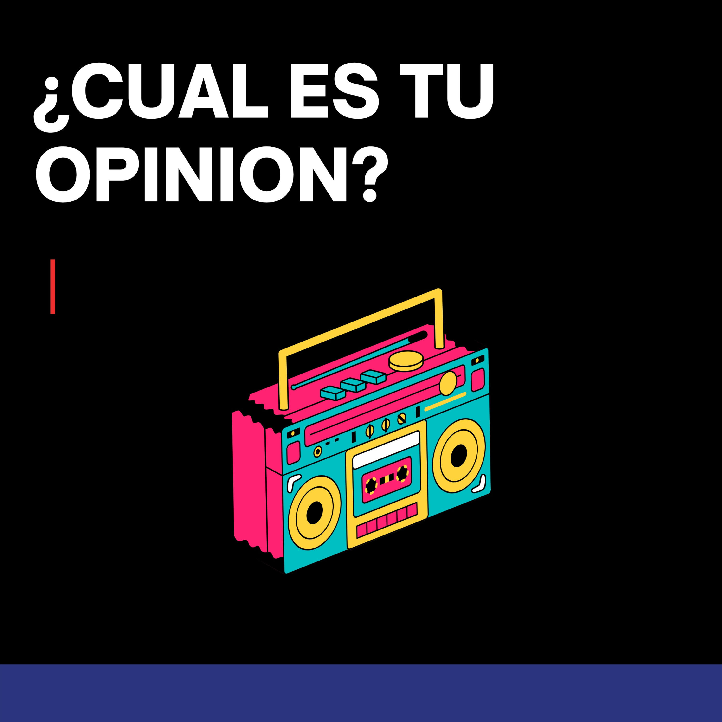 ¿Cuál es tu opinión? podcast artwork