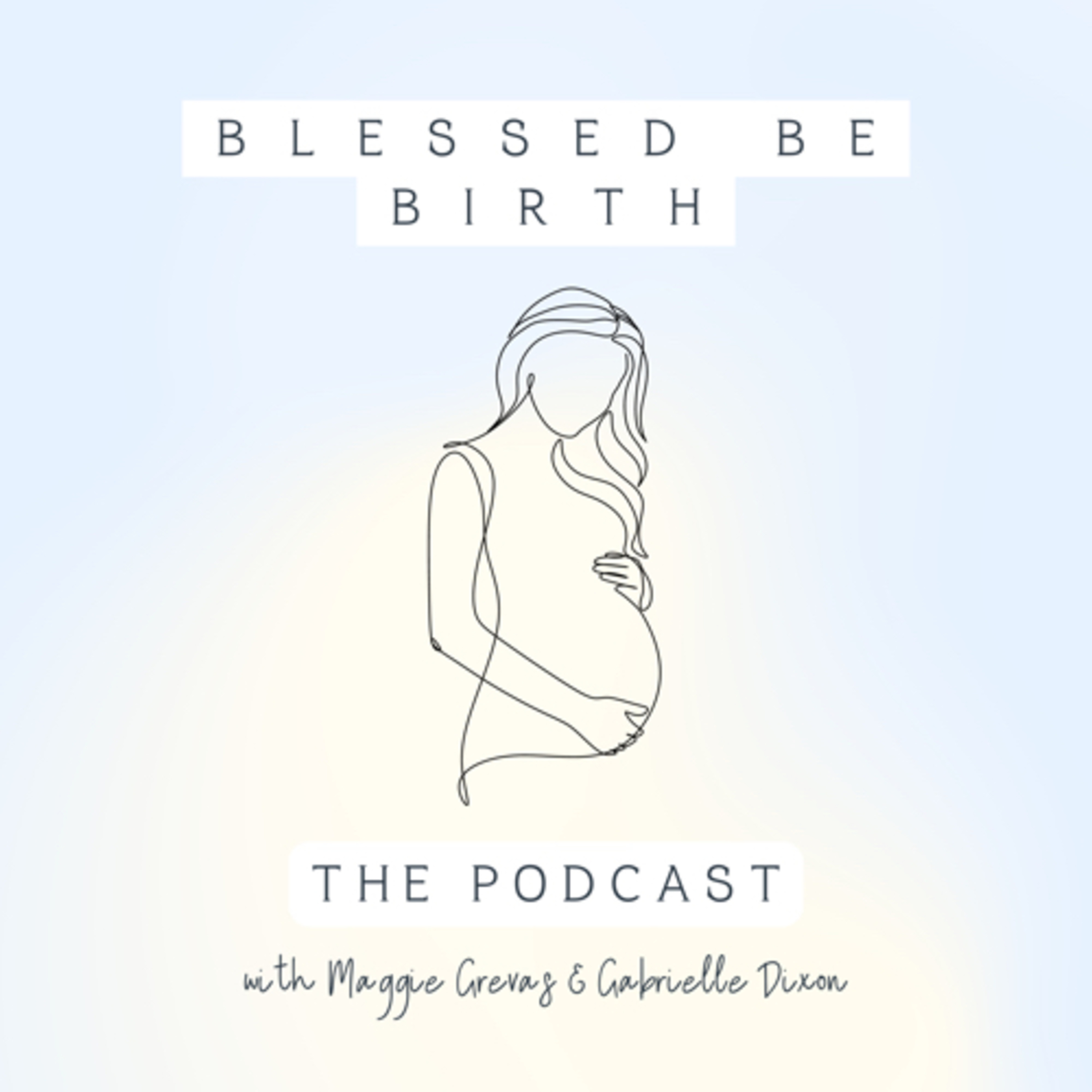 Blessed be Birth