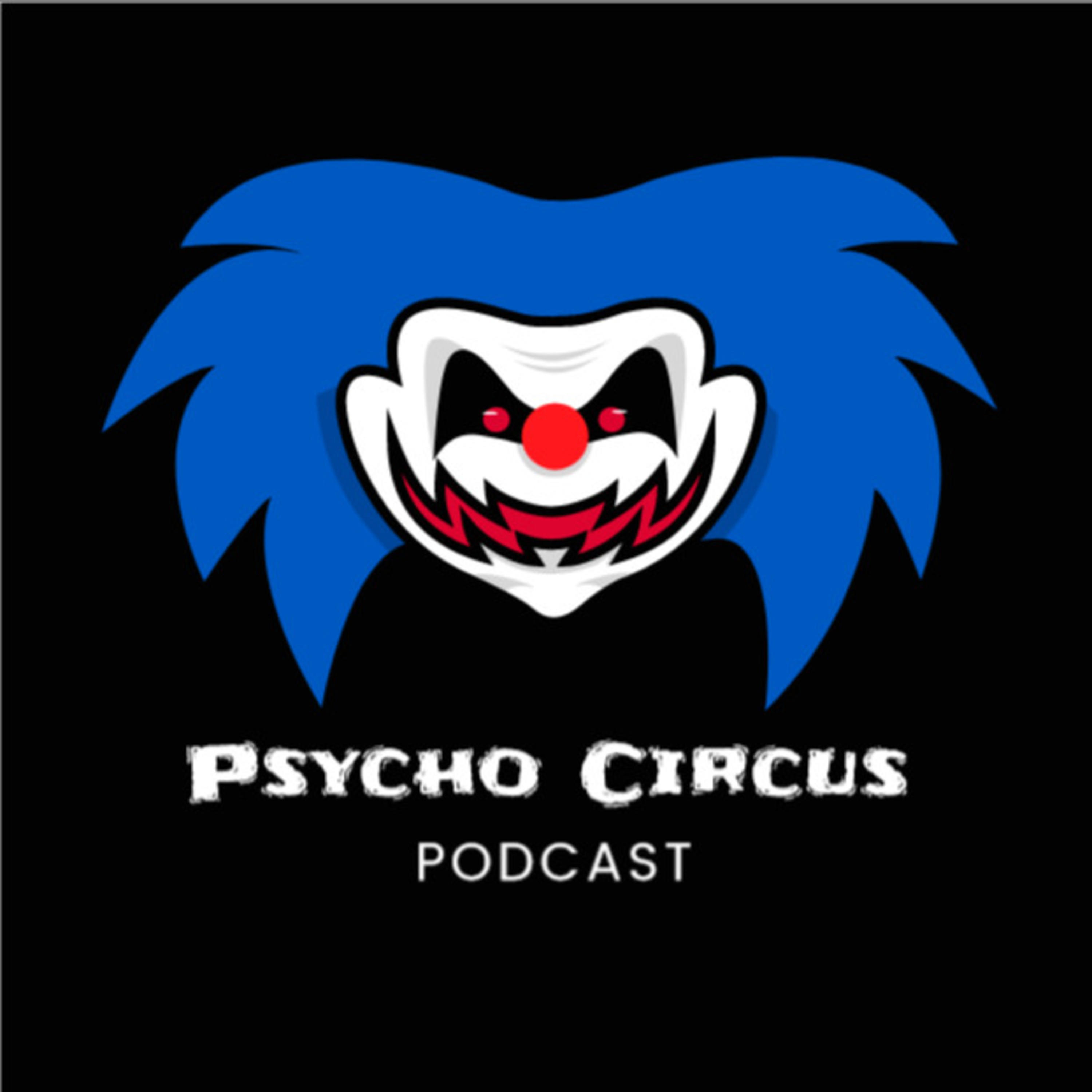 Psycho Circus Podcast