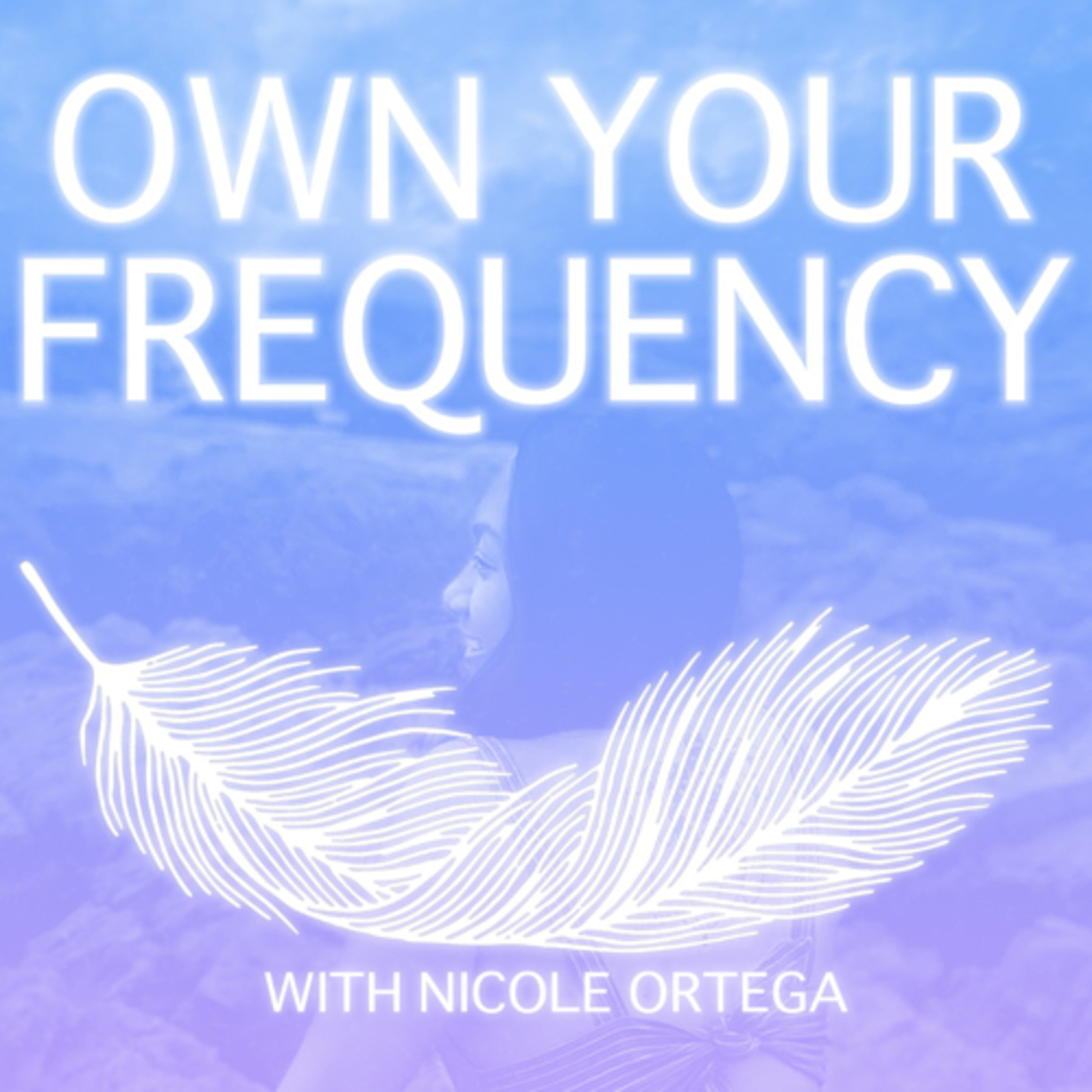 Own Your Frequency podcast artwork