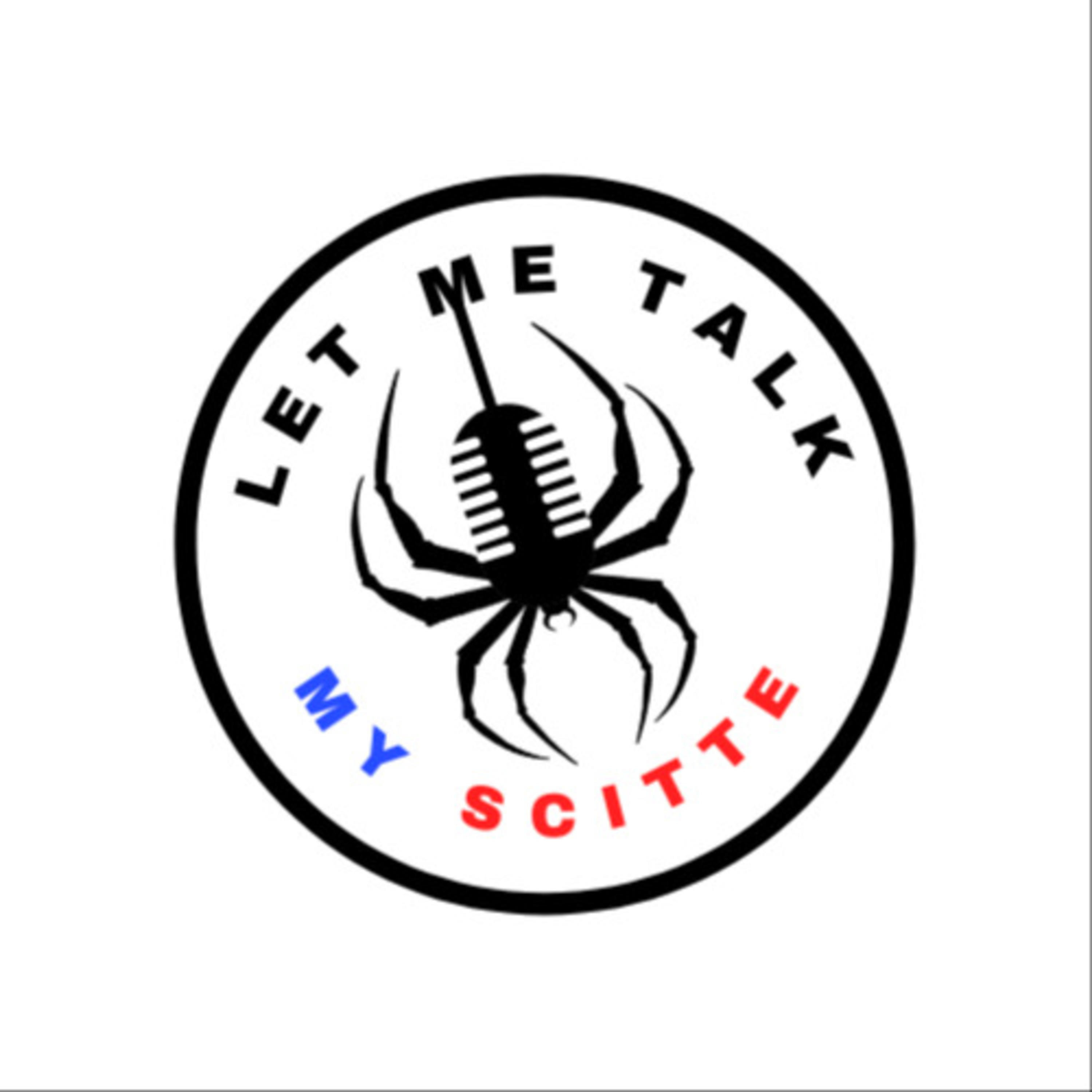 Let Me Talk My Scitte podcast artwork