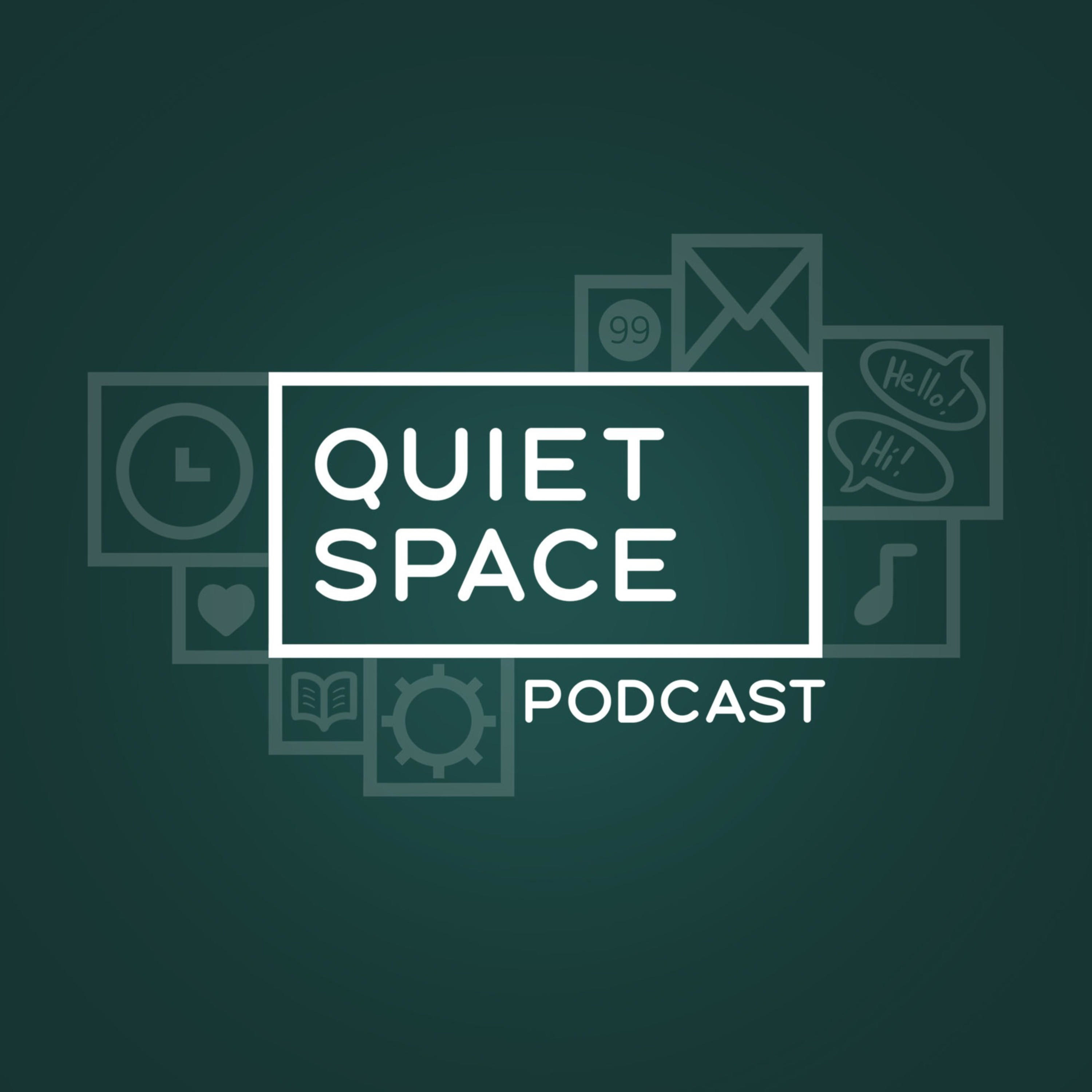 Quiet Space Podcast