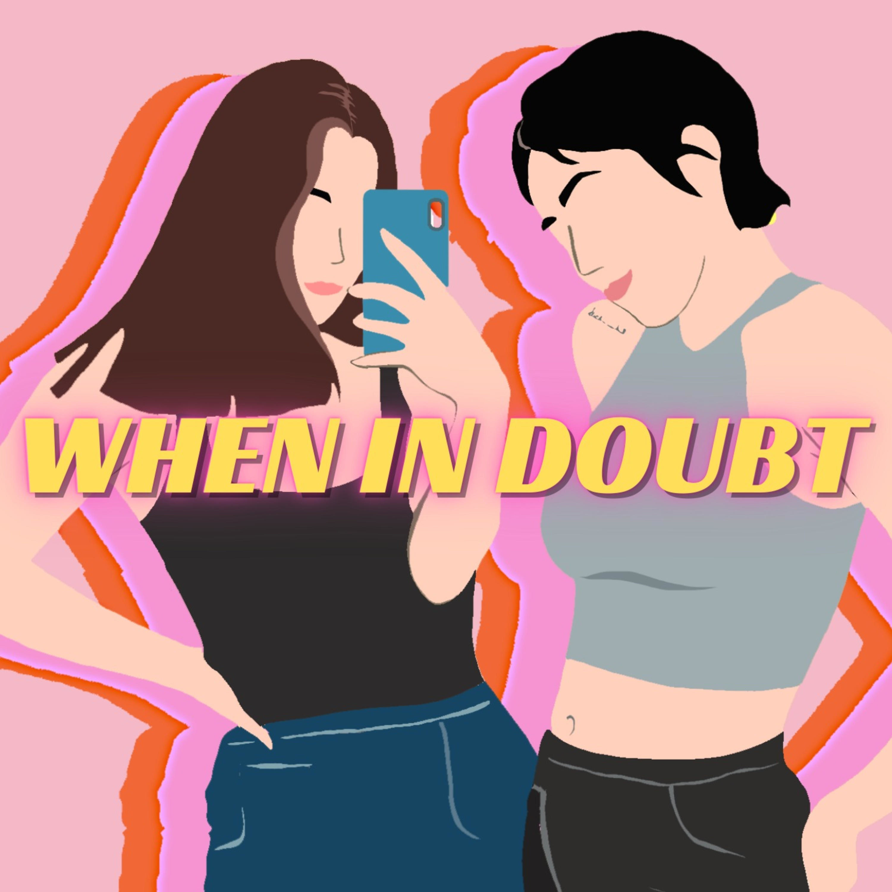 Pilot: When In Doubt
