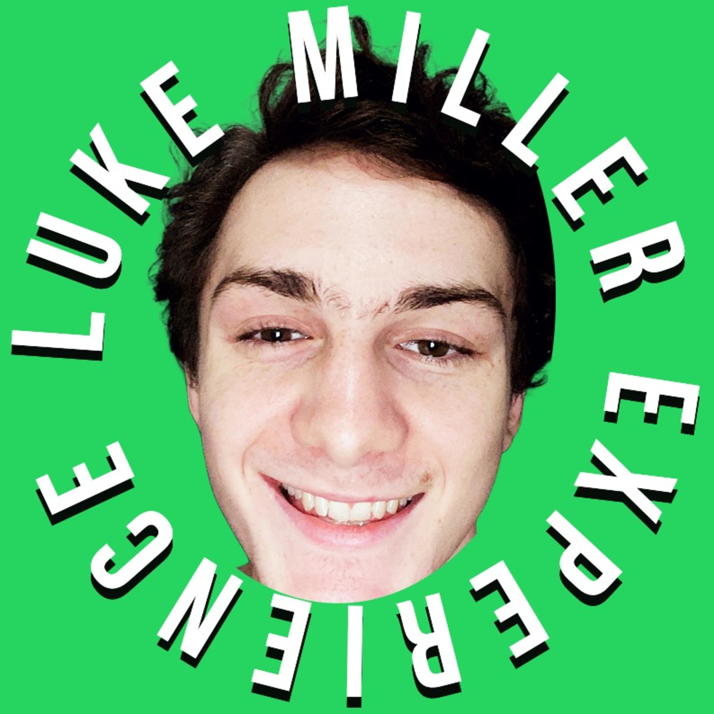 Luke Miller Podcast
