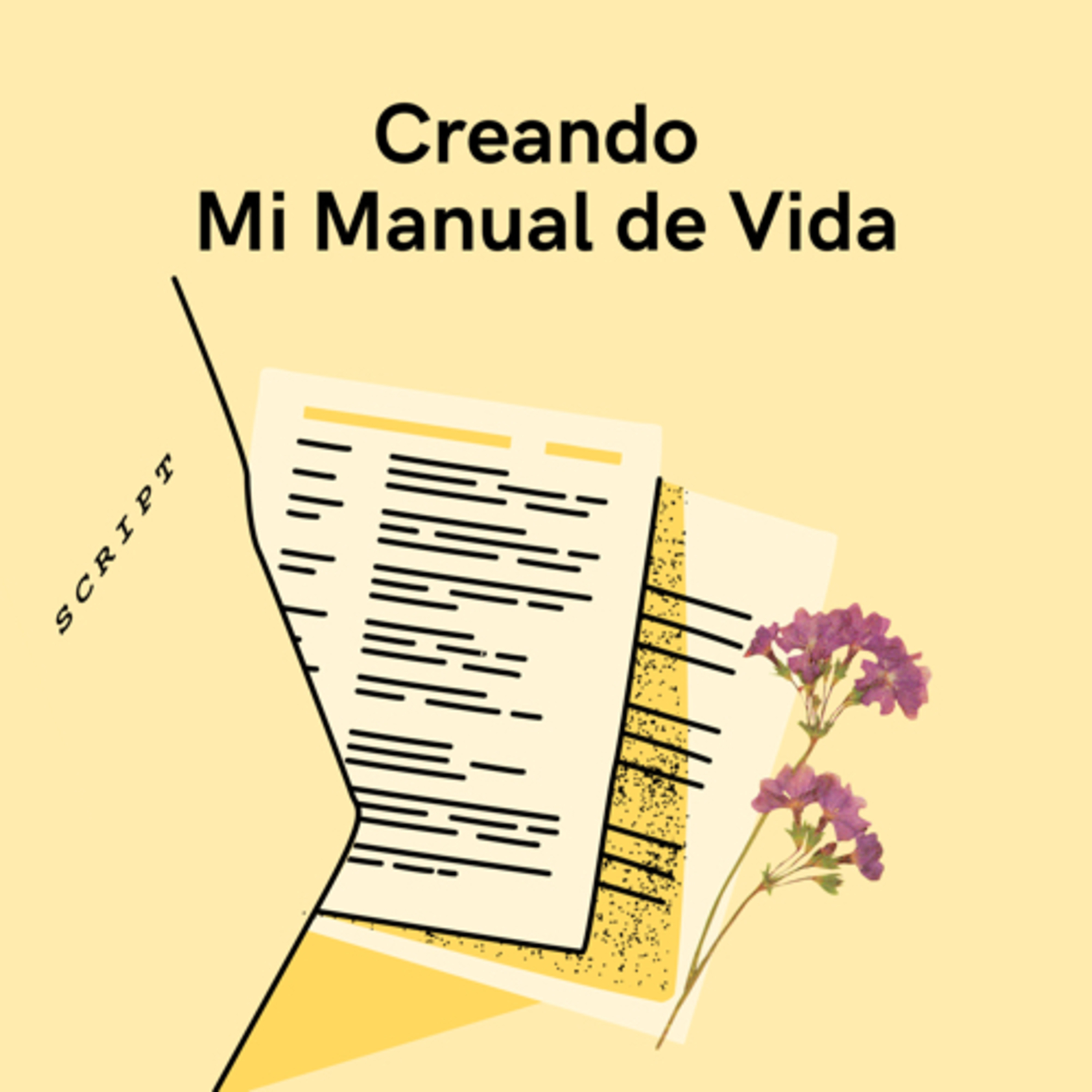 Creando Mi Manual de Vida podcast artwork