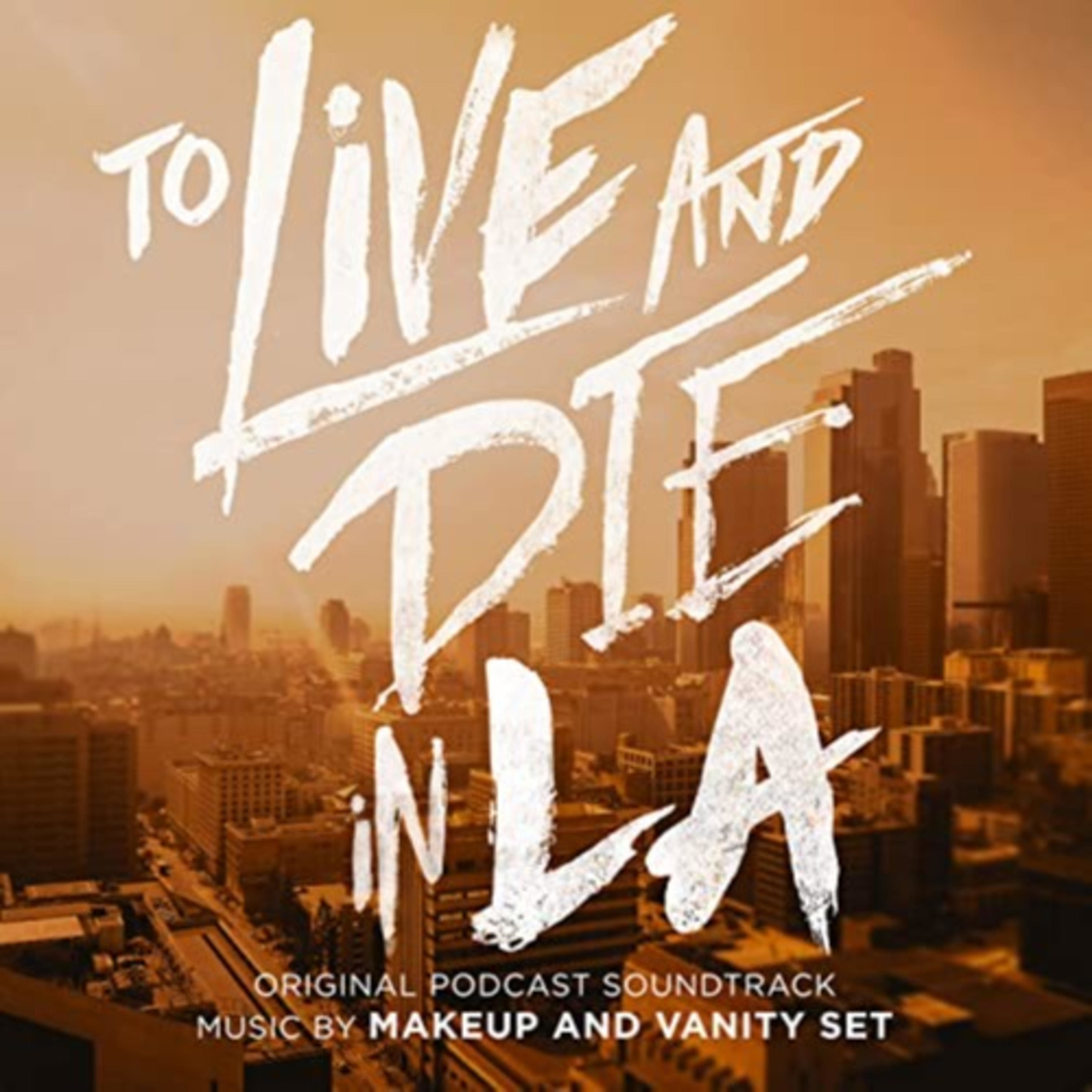 To Live And Die In LA True Crime Podcast PodCrime Files To Live And Die In LA True Crime Podcast PodCrime Files
