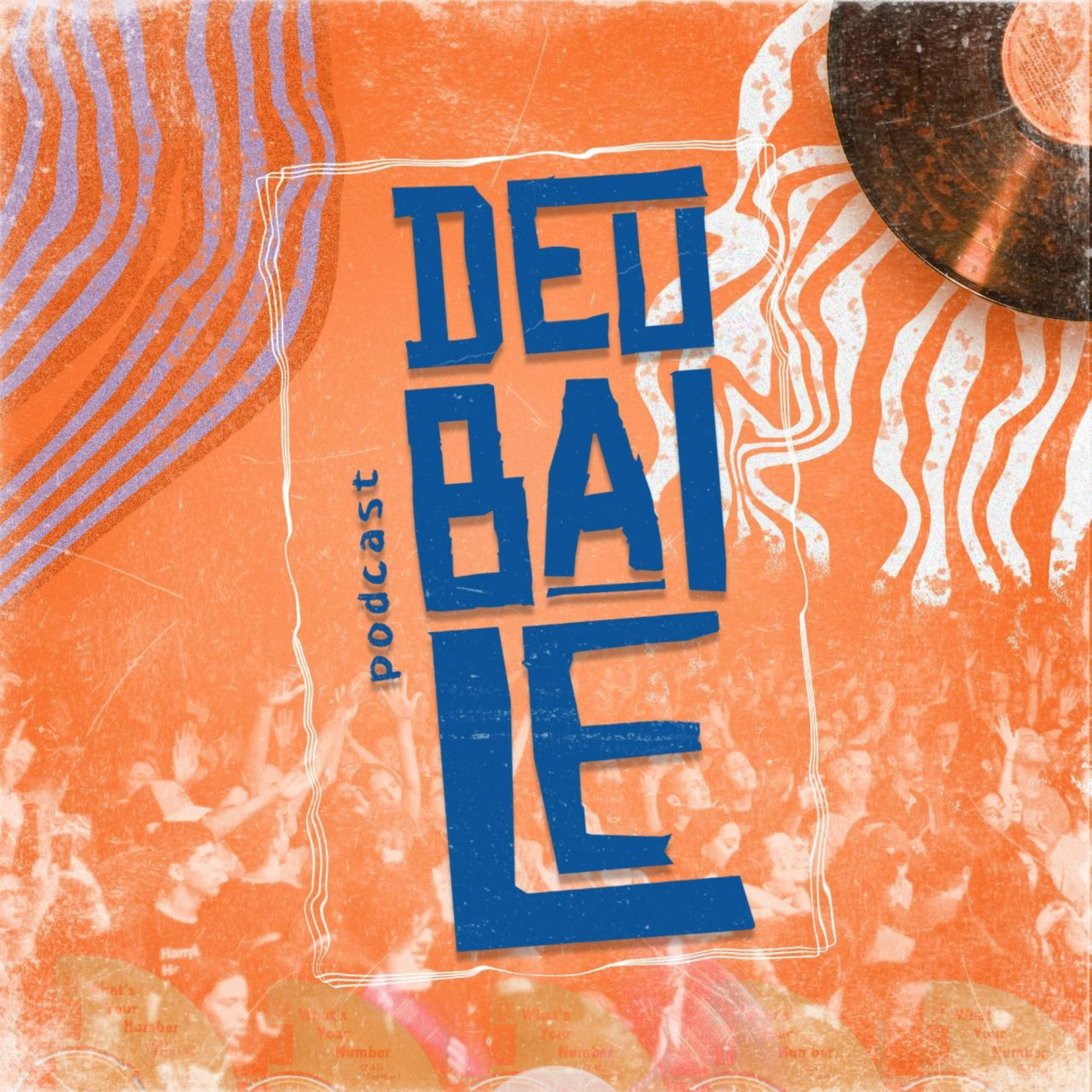 DeuBaile podcast artwork