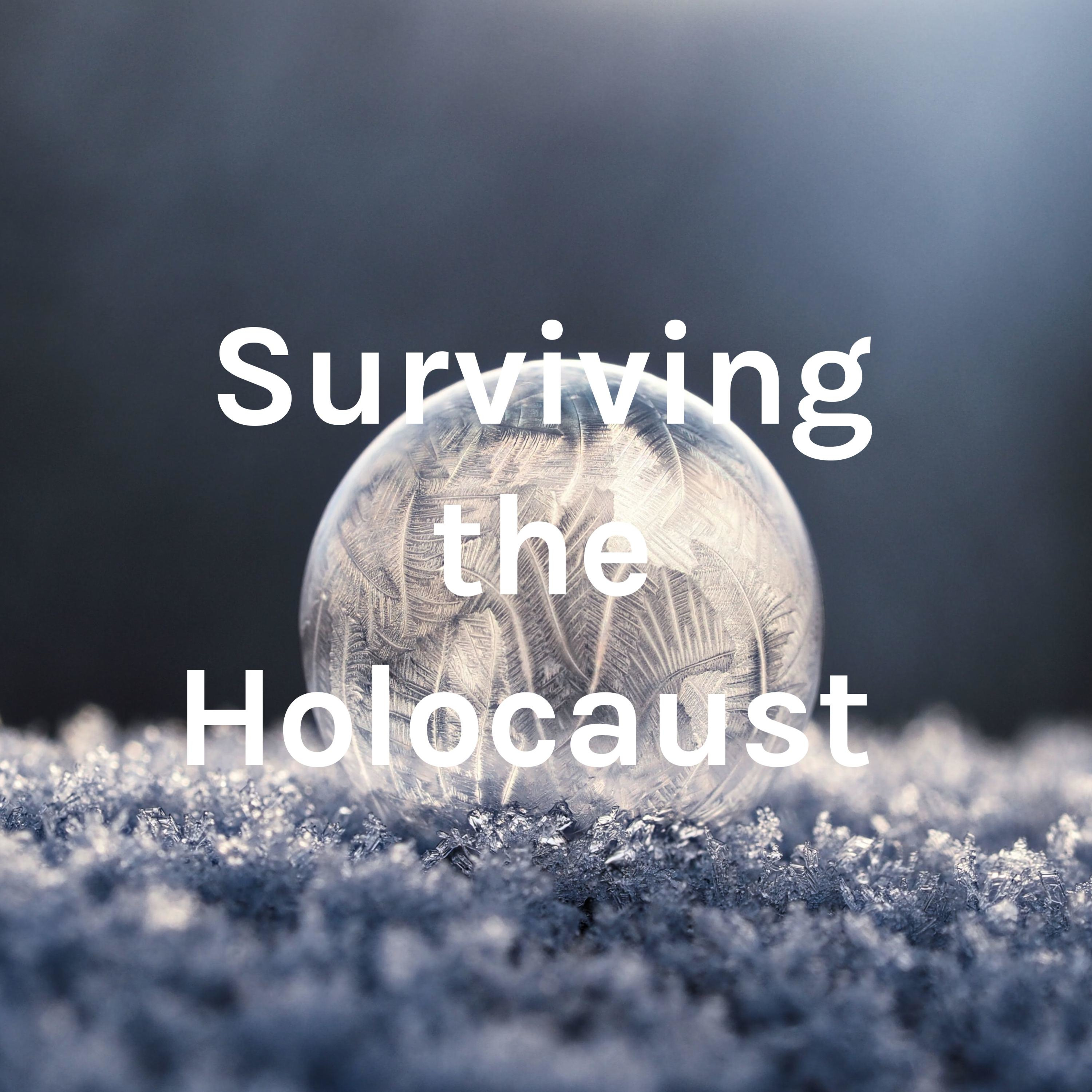 Surviving the Holocaust 