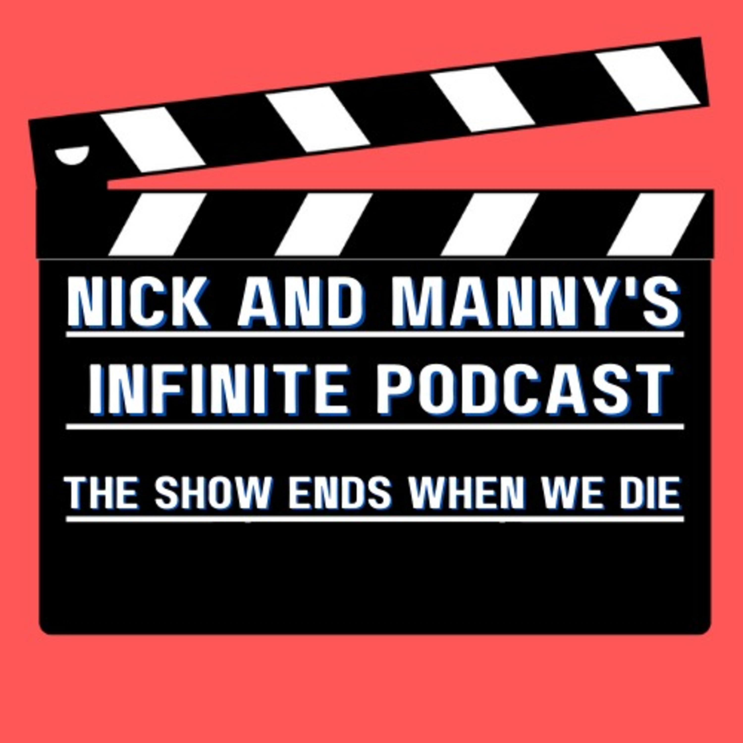 Nick and Manny\'s Infinite Podcast