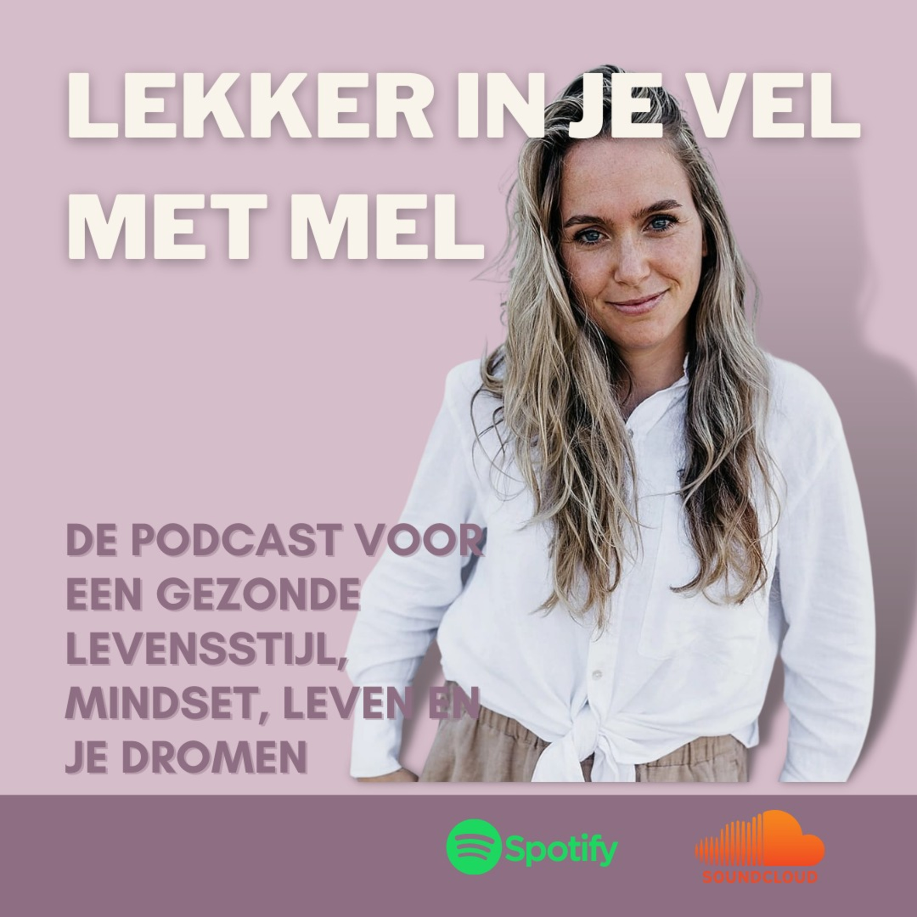 Lekker in je vel met Mel