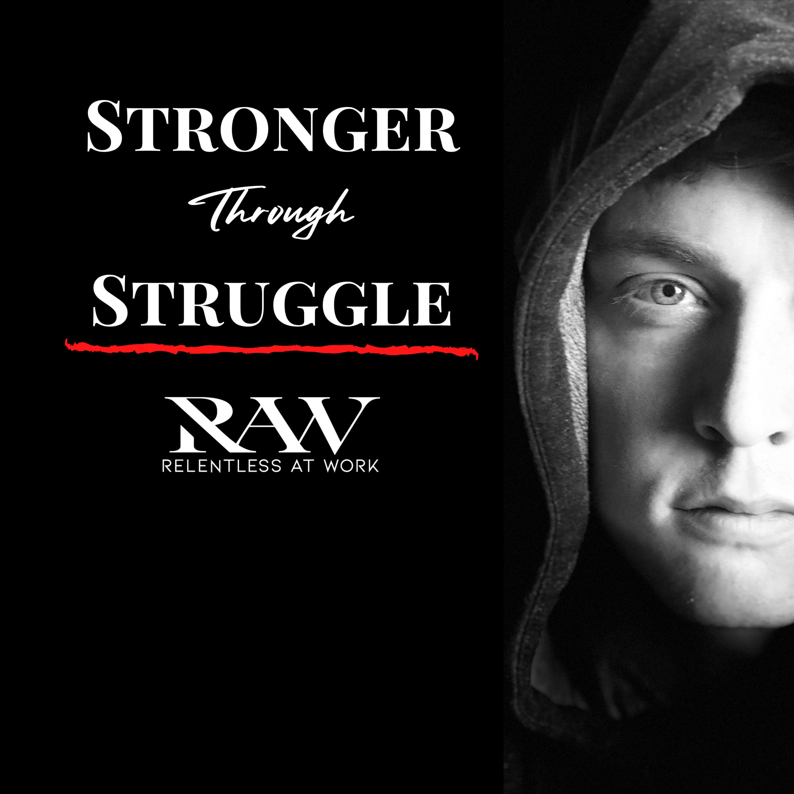 Stronger Through Struggle podcast artwork