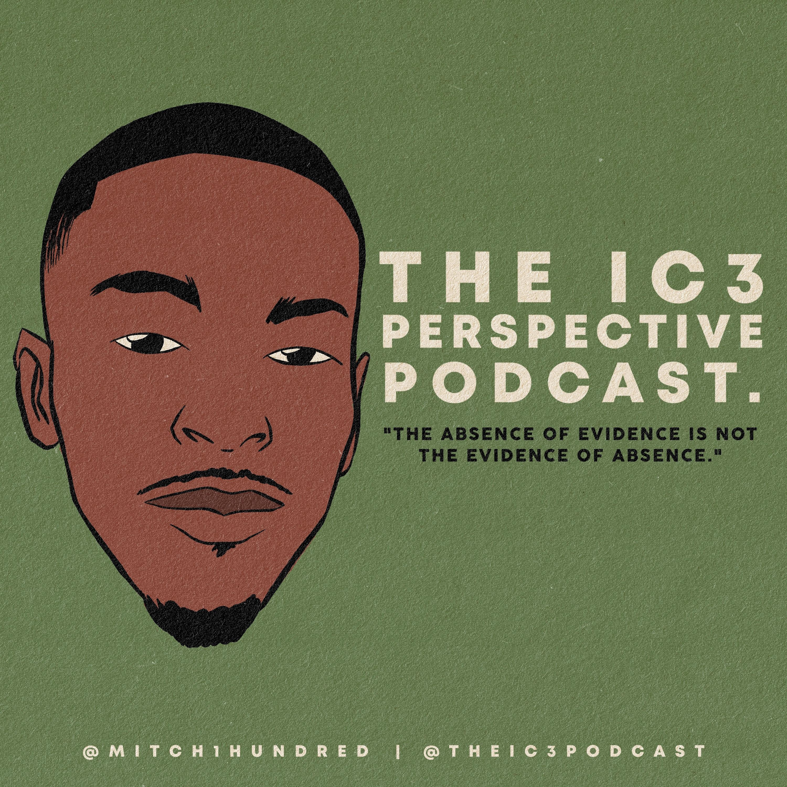 THE IC3 PERSPECTIVE PODCAST.