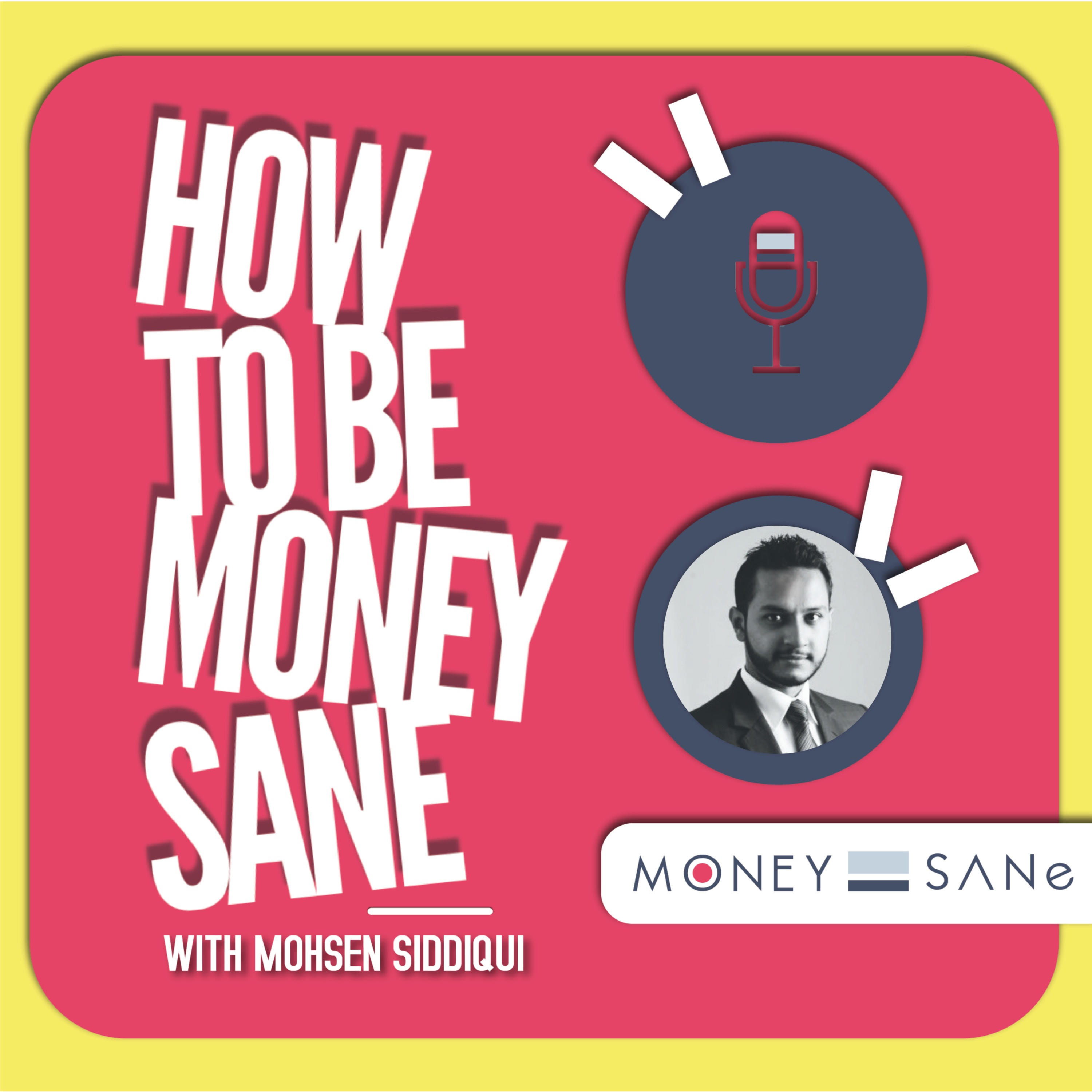 How to be MoneySane? 