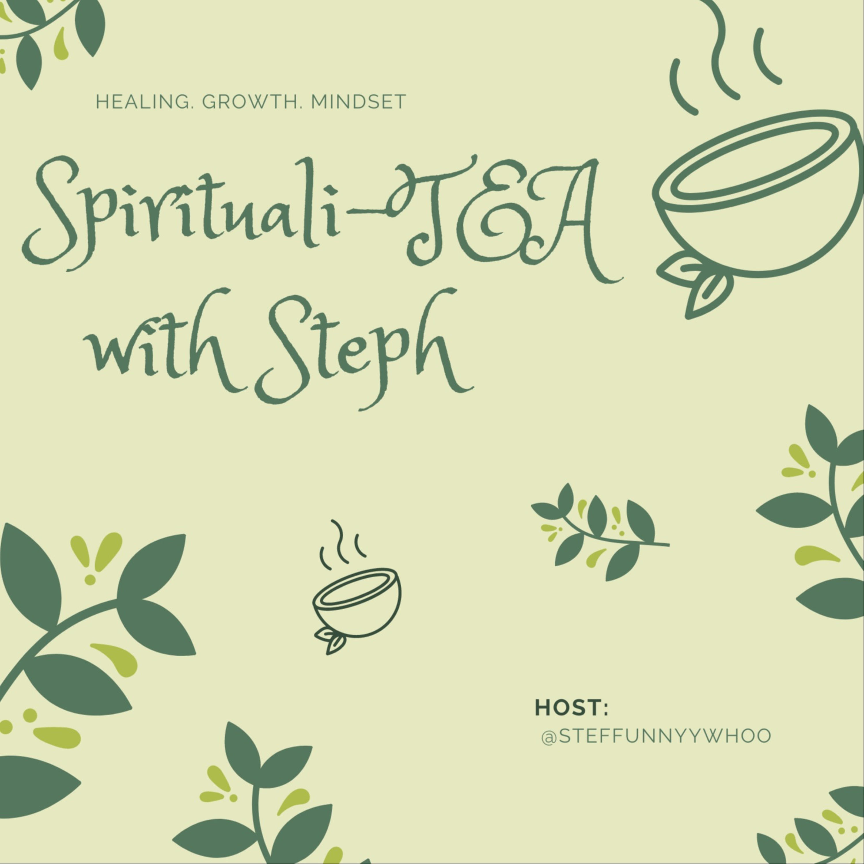 Spirituali-TEA with Steph podcast artwork