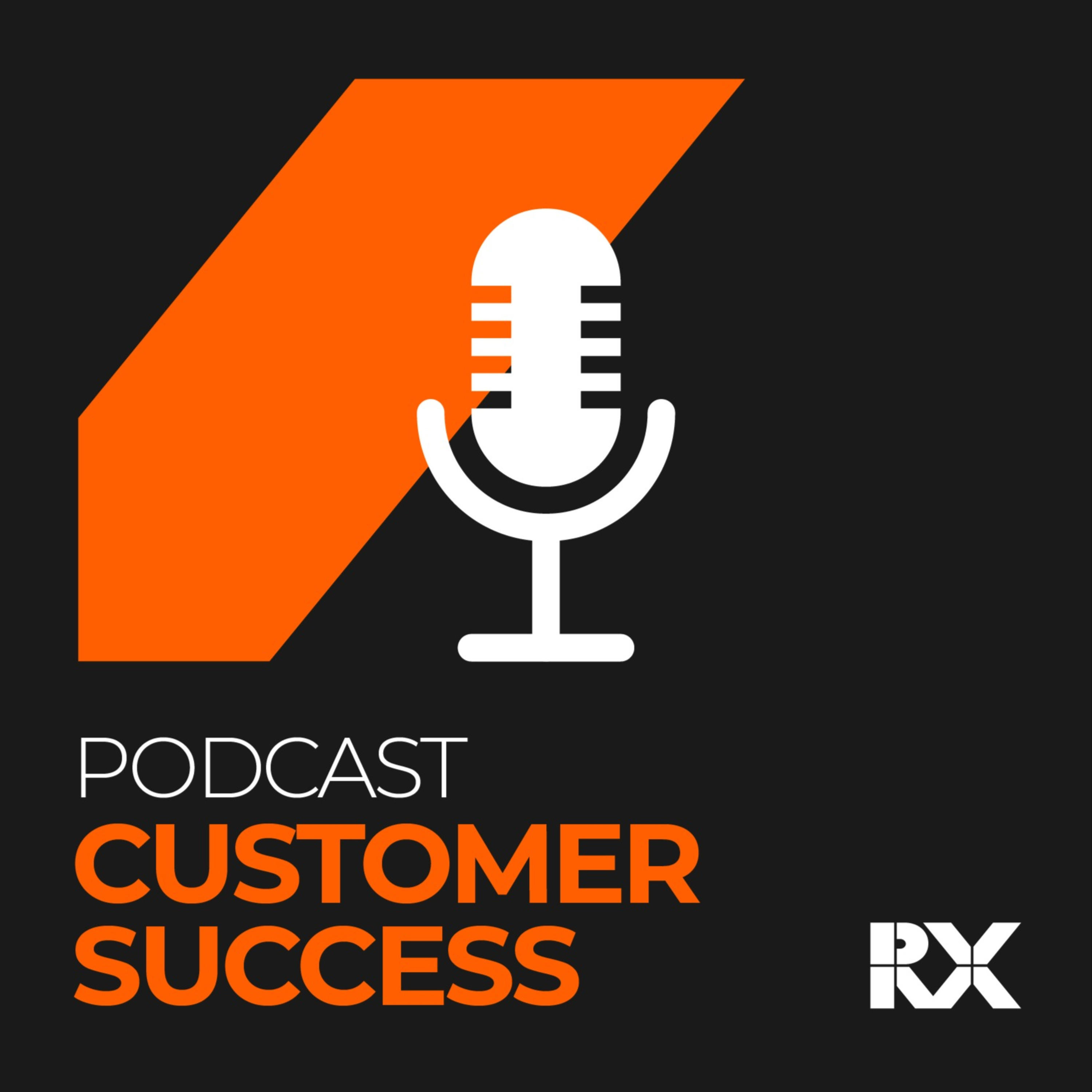 Podcast Customer Success - RX Brasil 