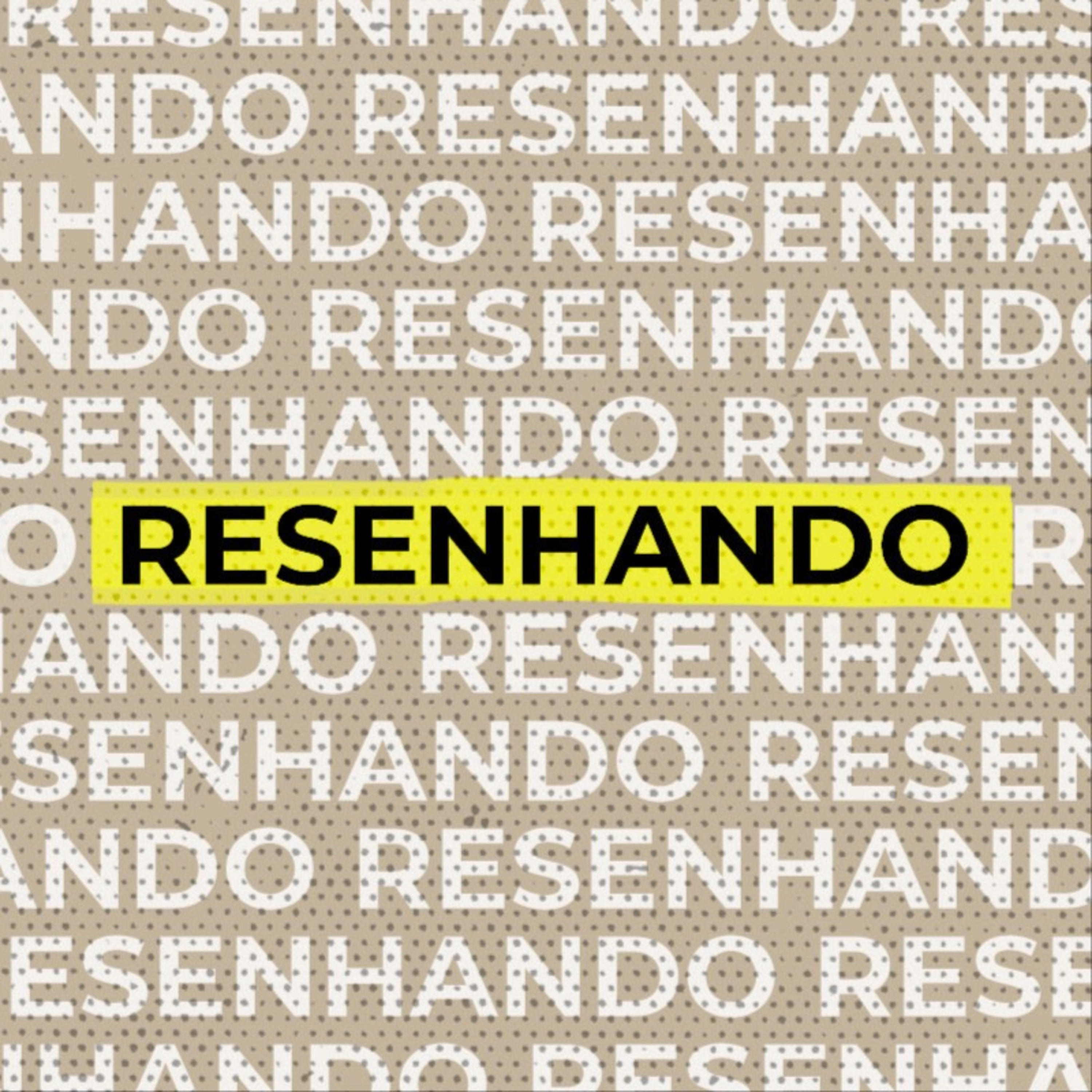 Resenhando