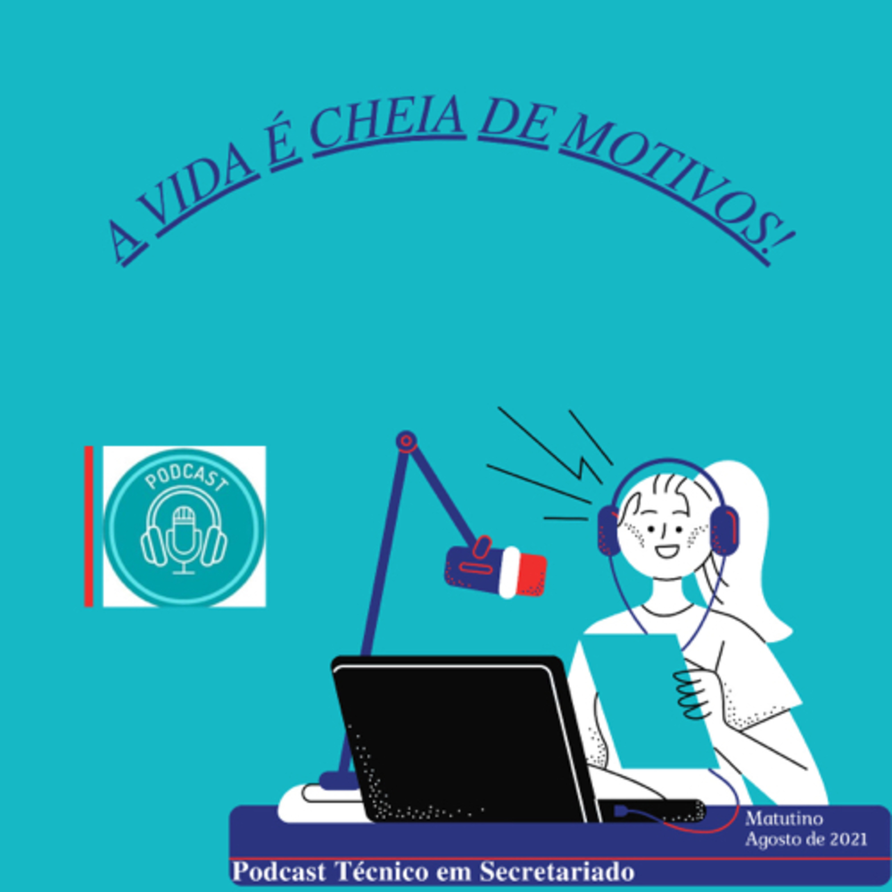 A vida é Cheia de Motivos