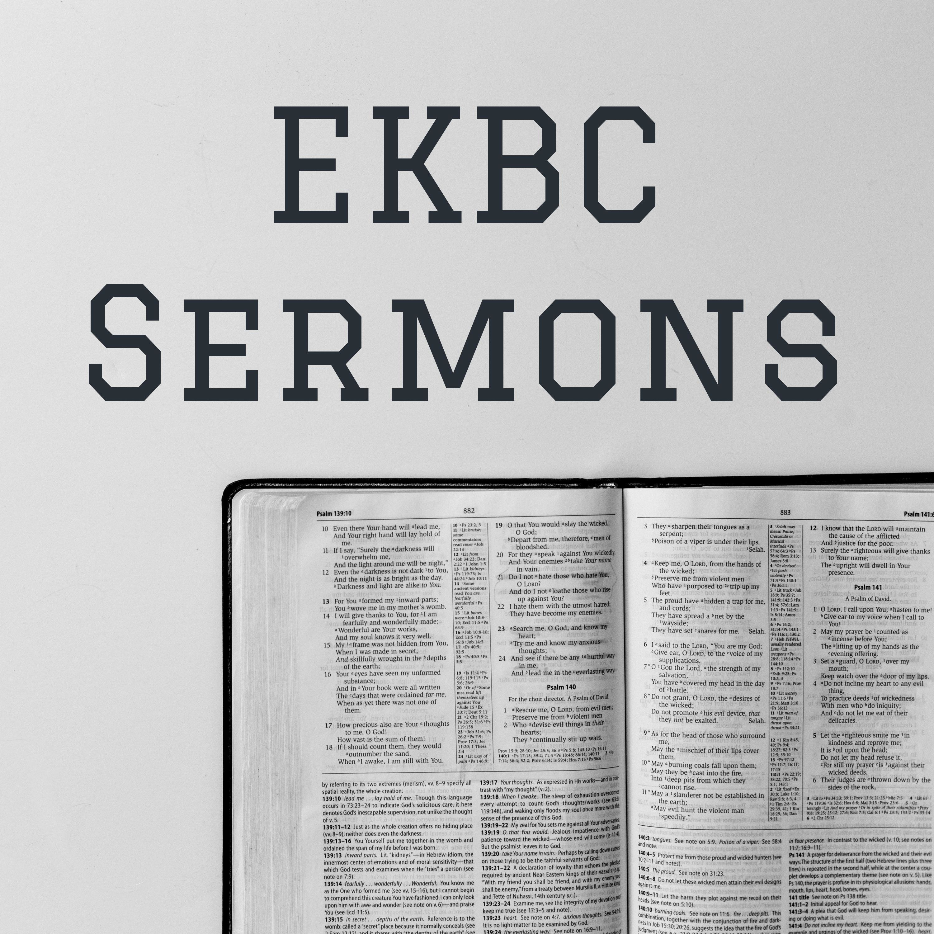 EKBC Sermons