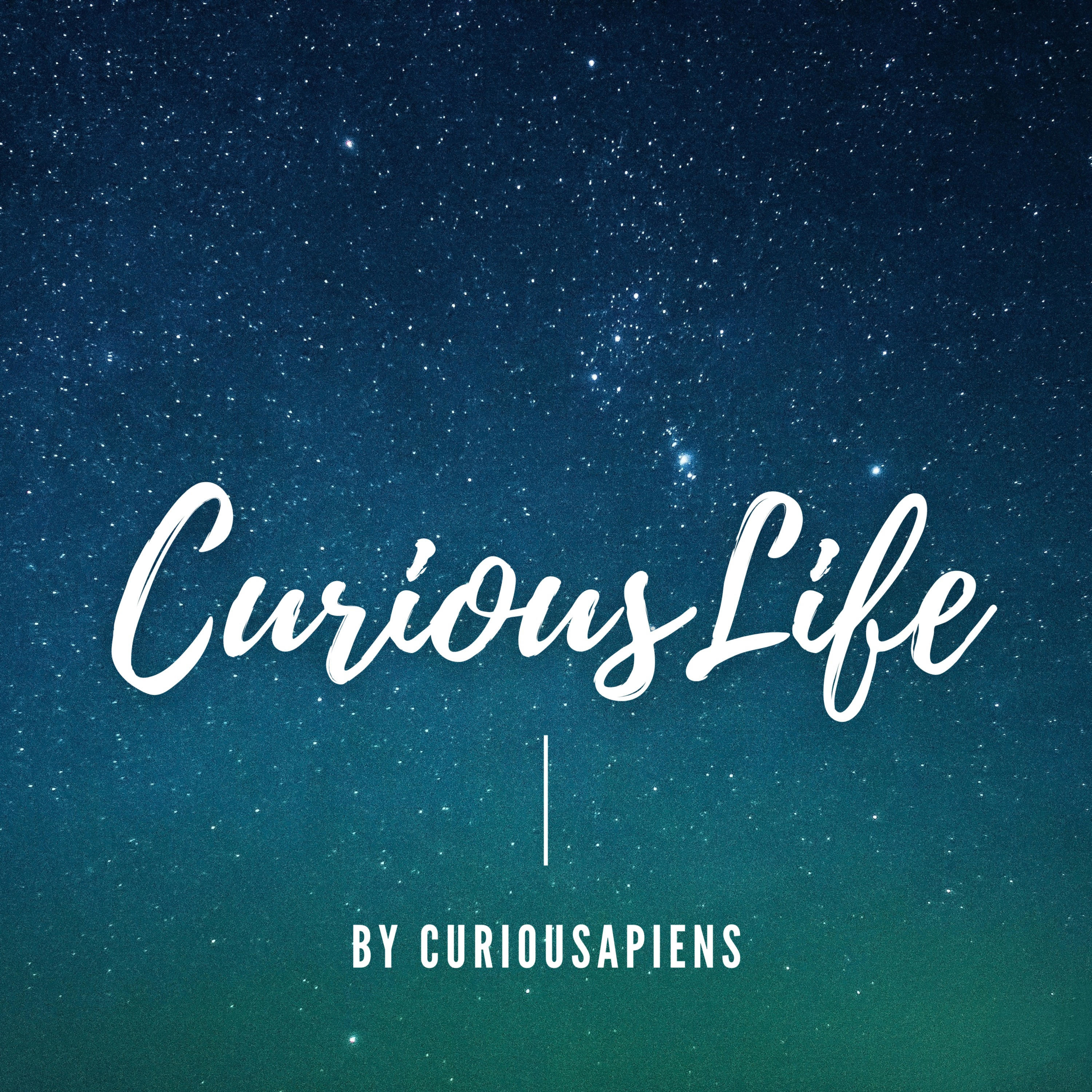 Curious Life