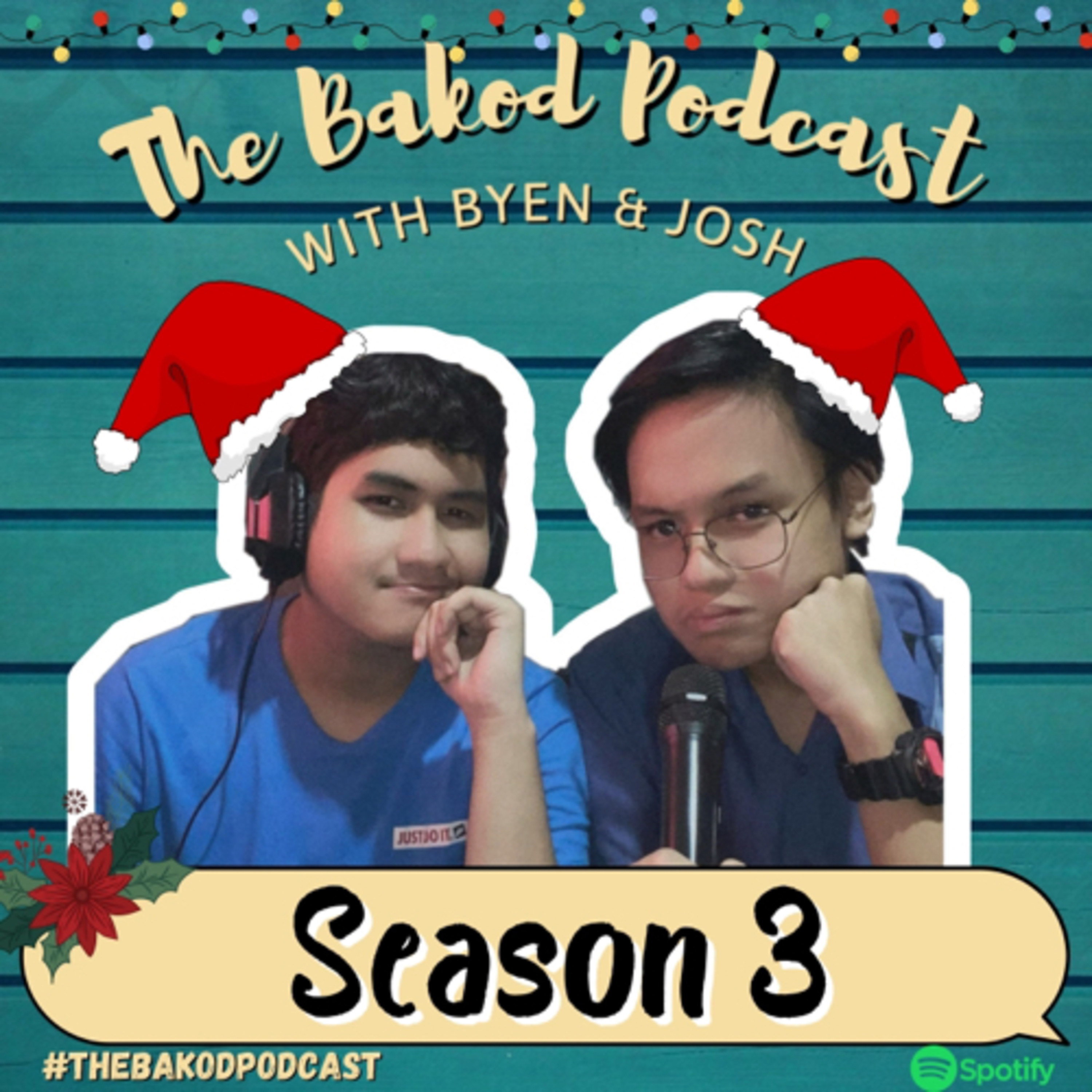 The Bakod Podcast with Byen & Josh