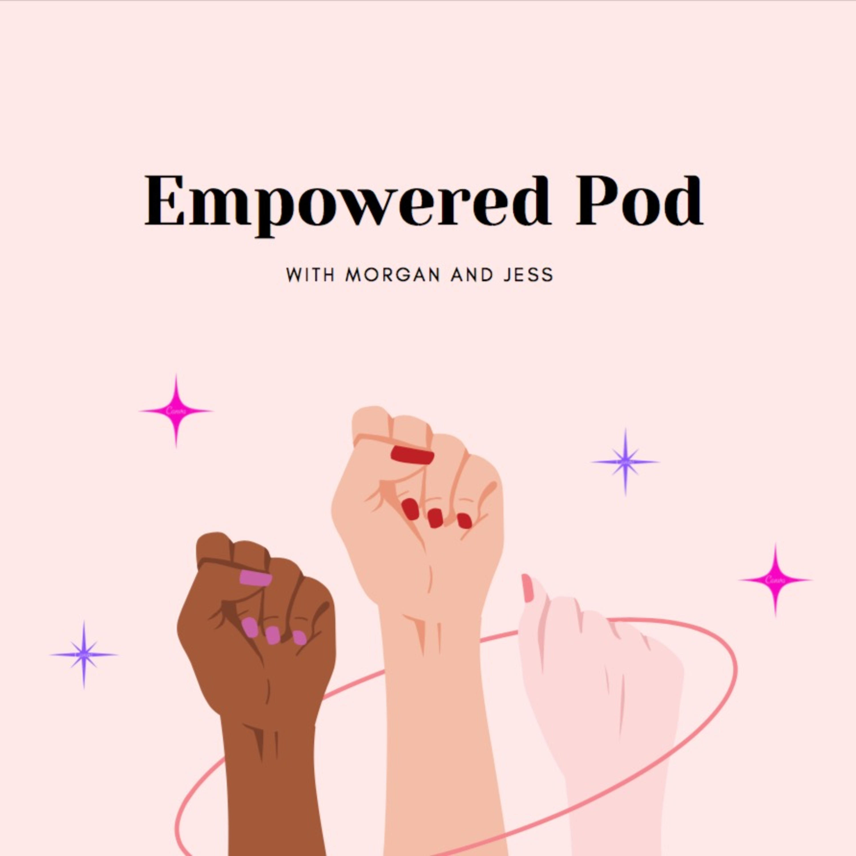 Empowered Pod