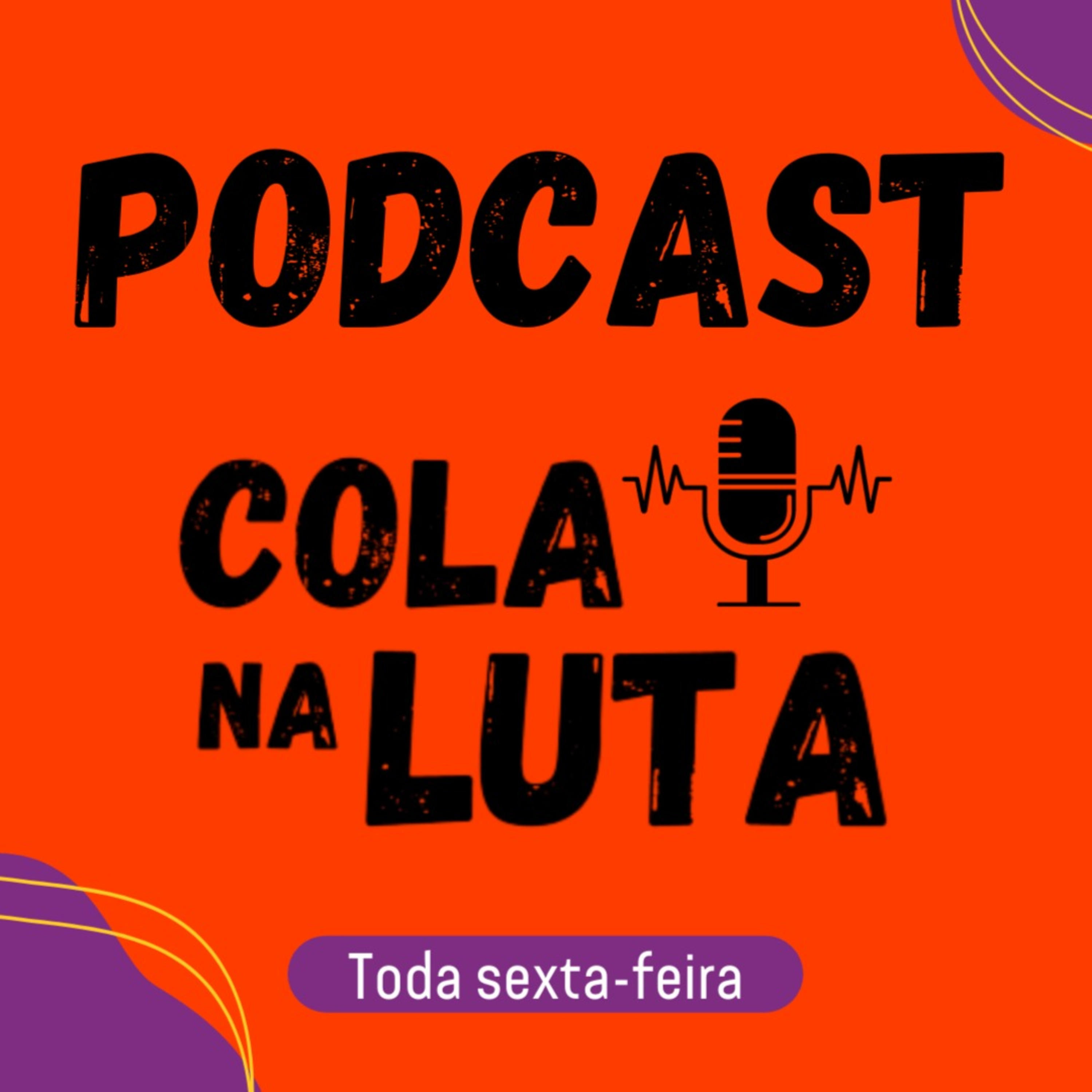 Cola na Luta podcast artwork