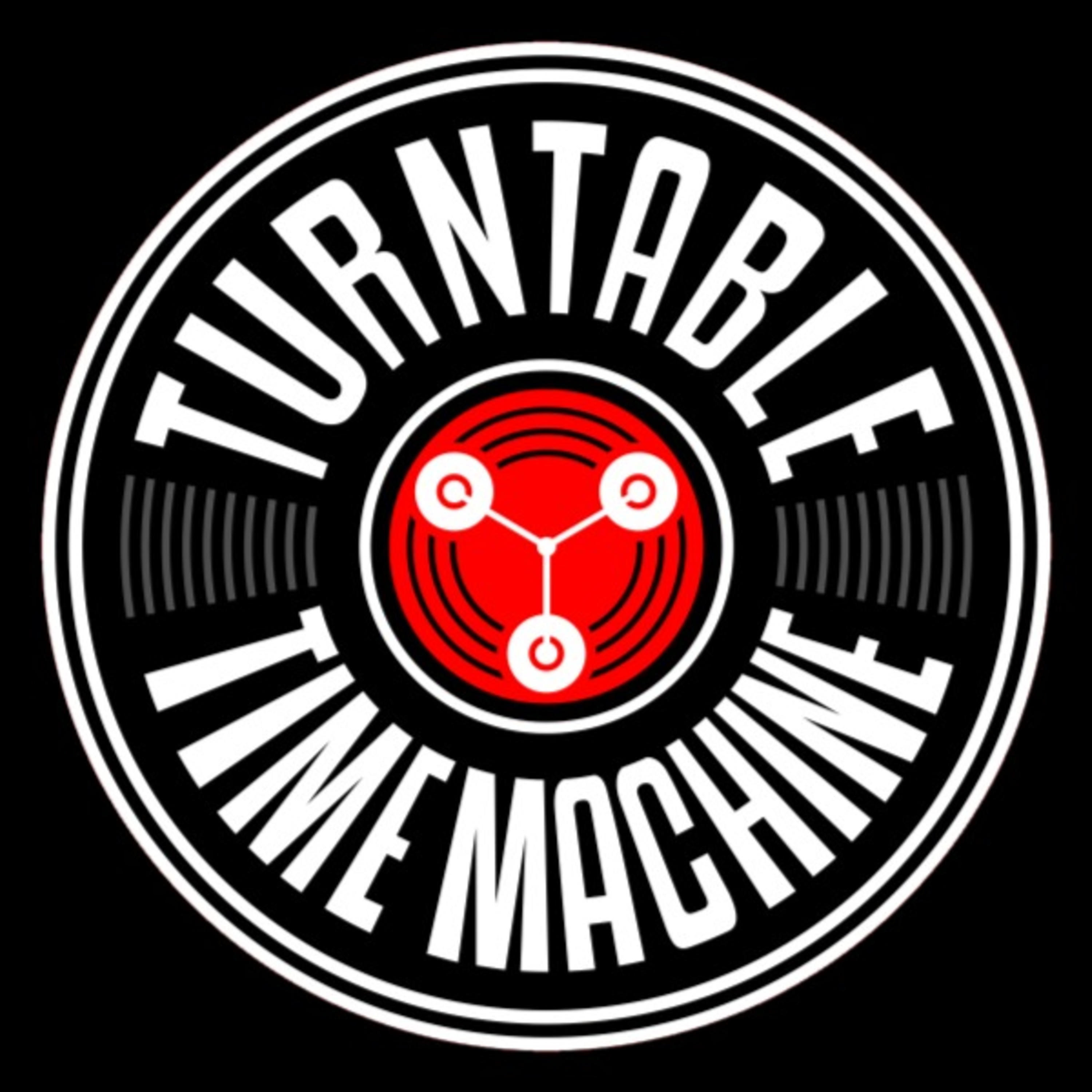 The Turntable Time Machine Podcast