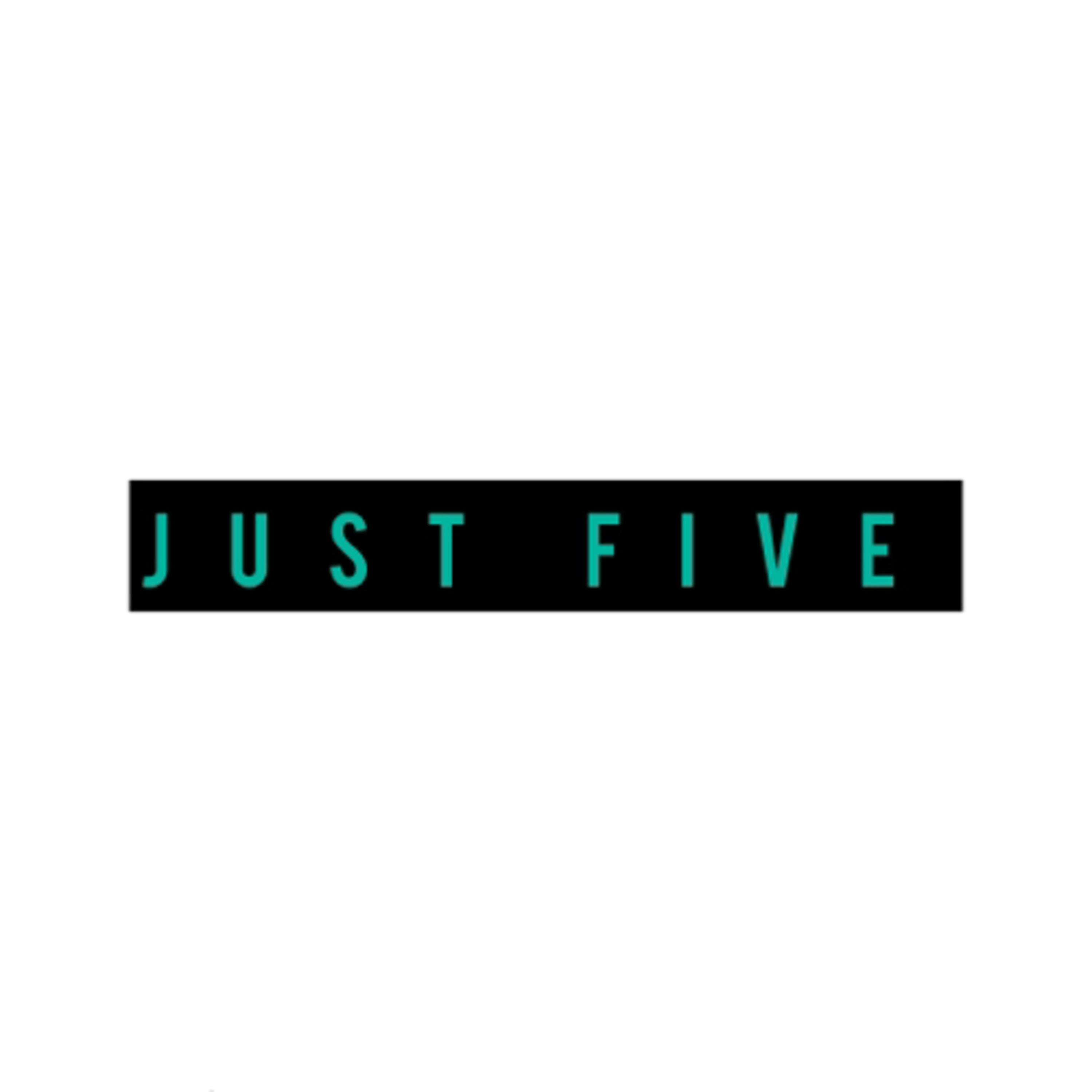 Just Five