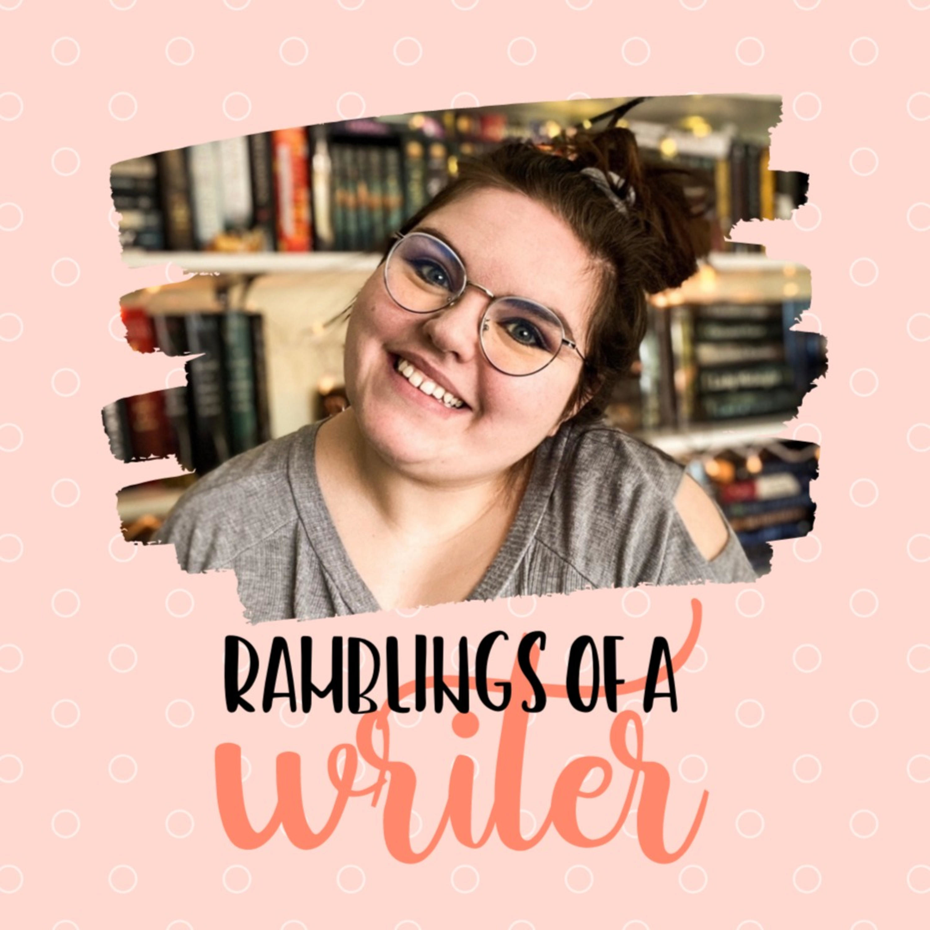 Ramblings of a Writer