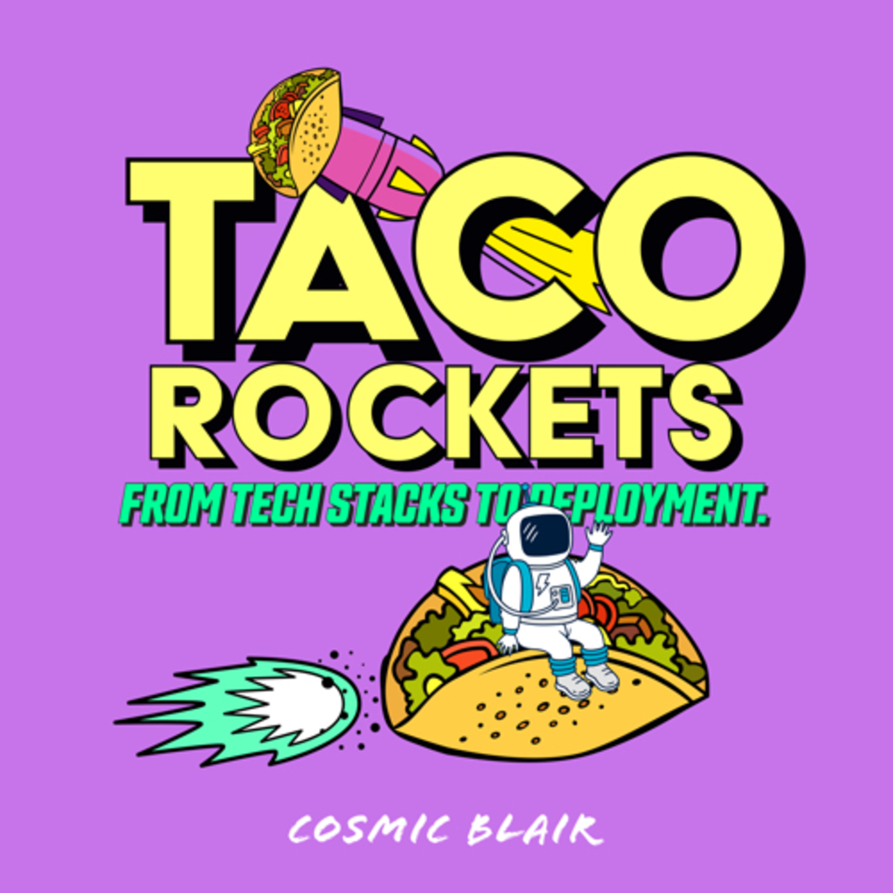 Taco Rockets podcast artwork