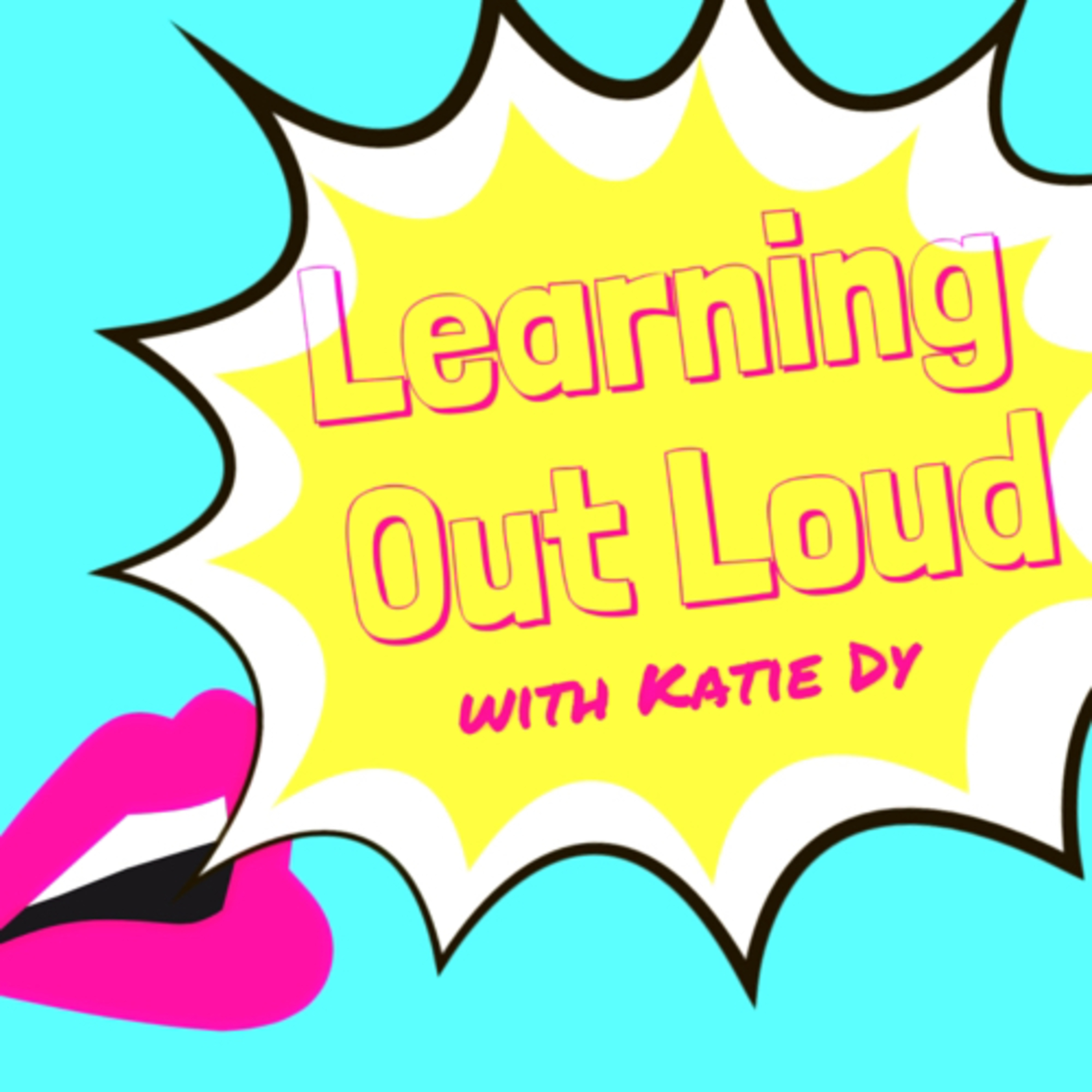 Learning Out Loud podcast artwork