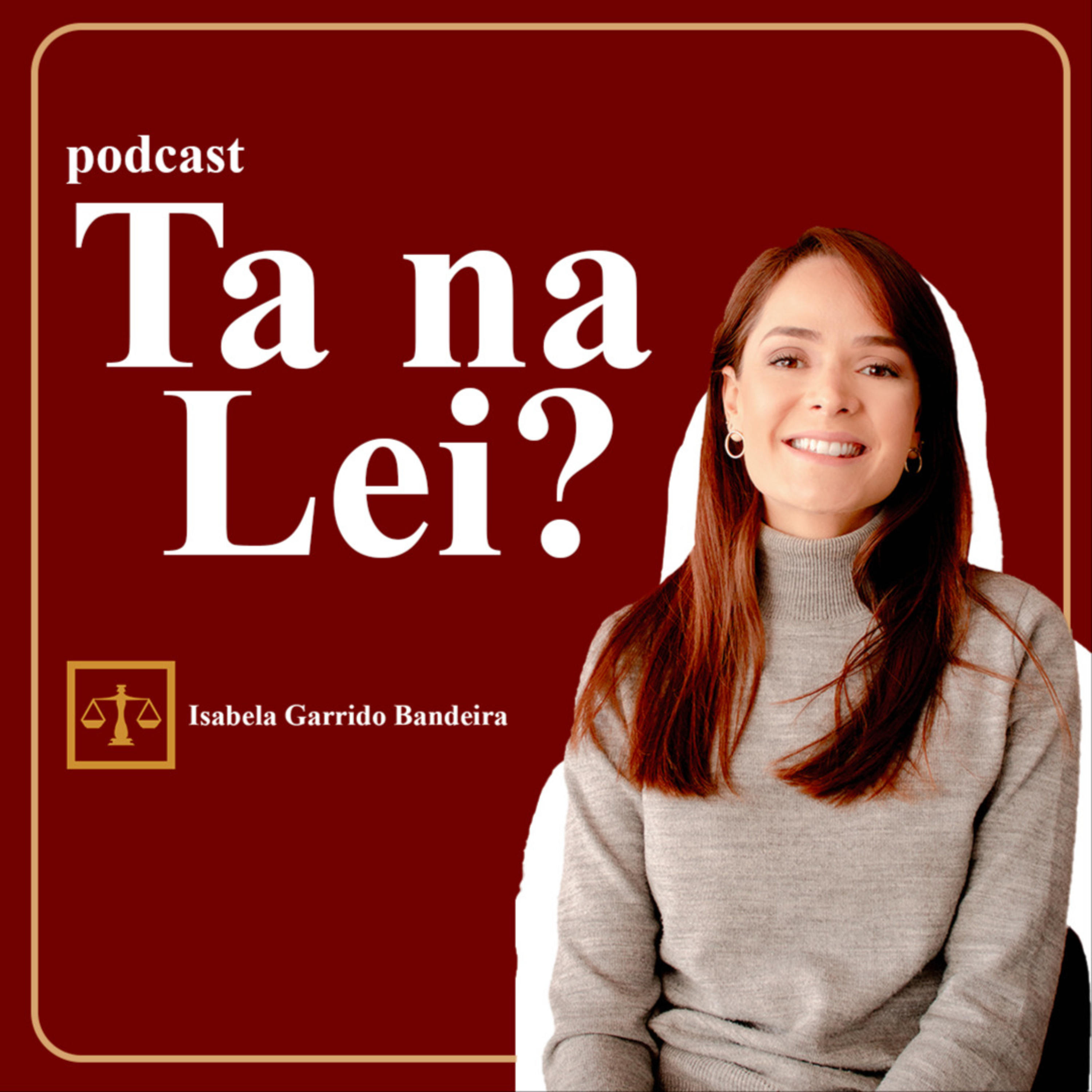 Tá na Lei?