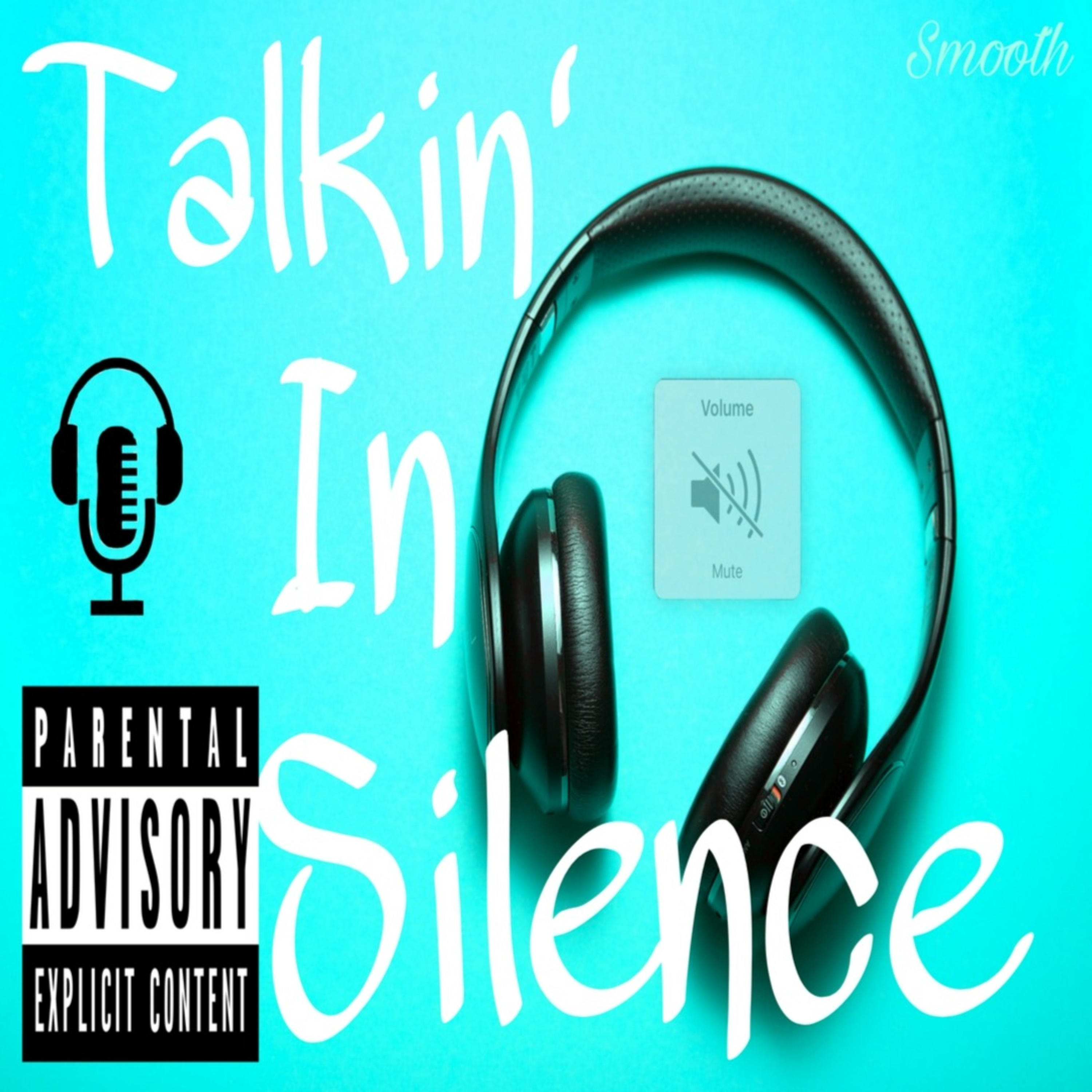 Talkin' In Silence podcast artwork