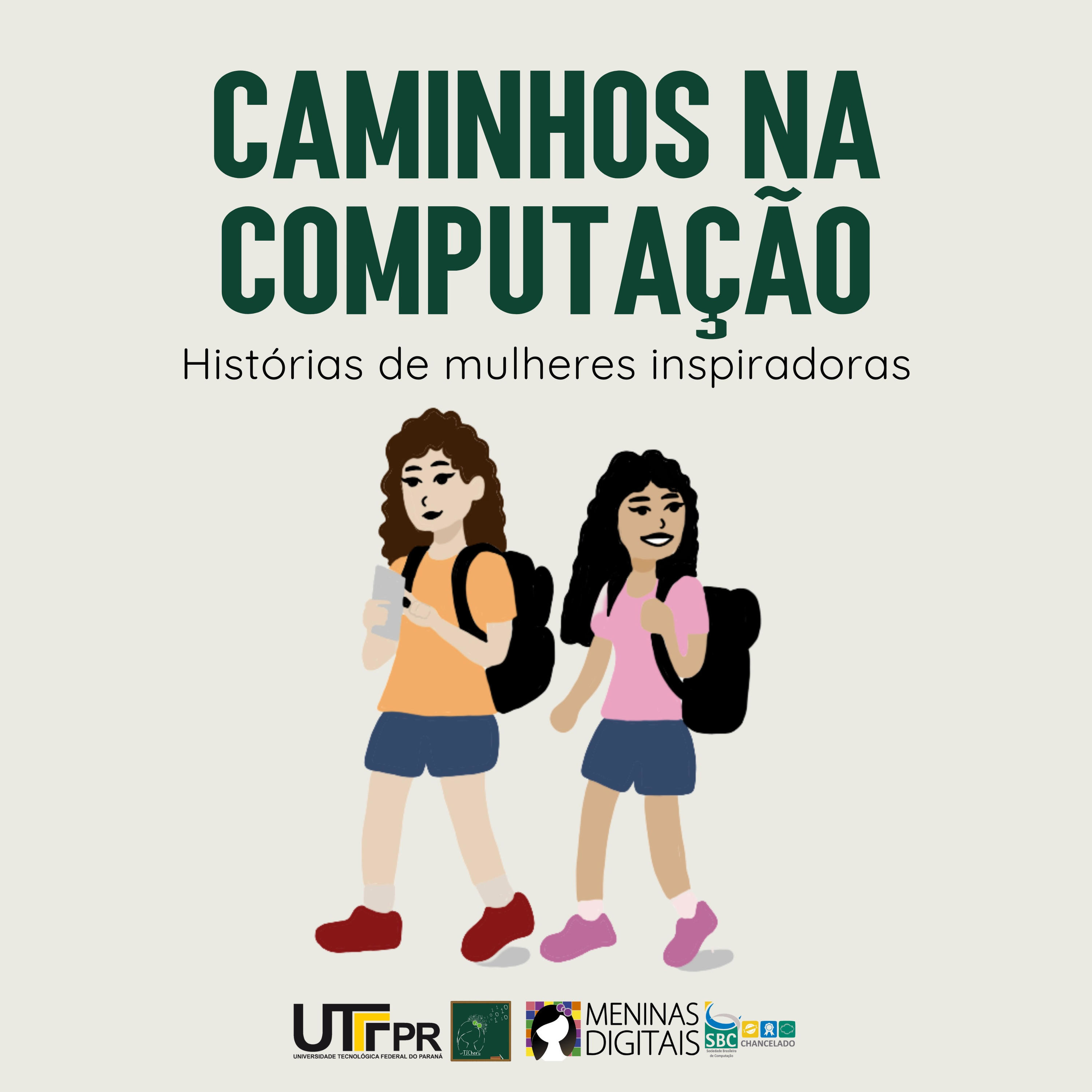 Caminhos na Computação - histórias de mulheres inspiradoras