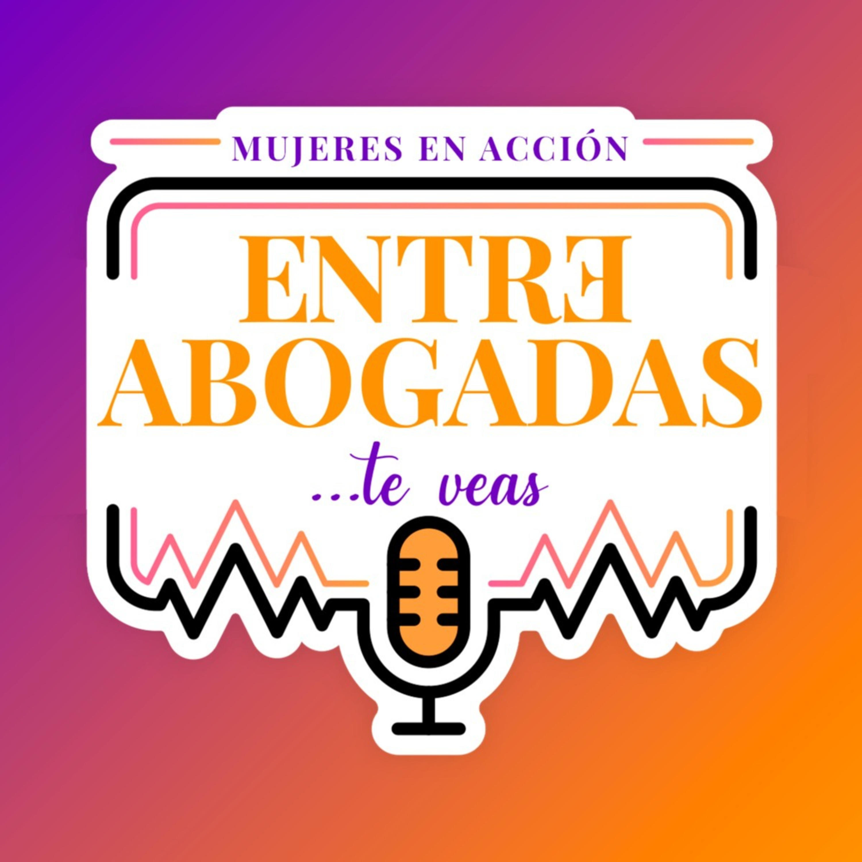 Entre Abogadas (Te Veas)