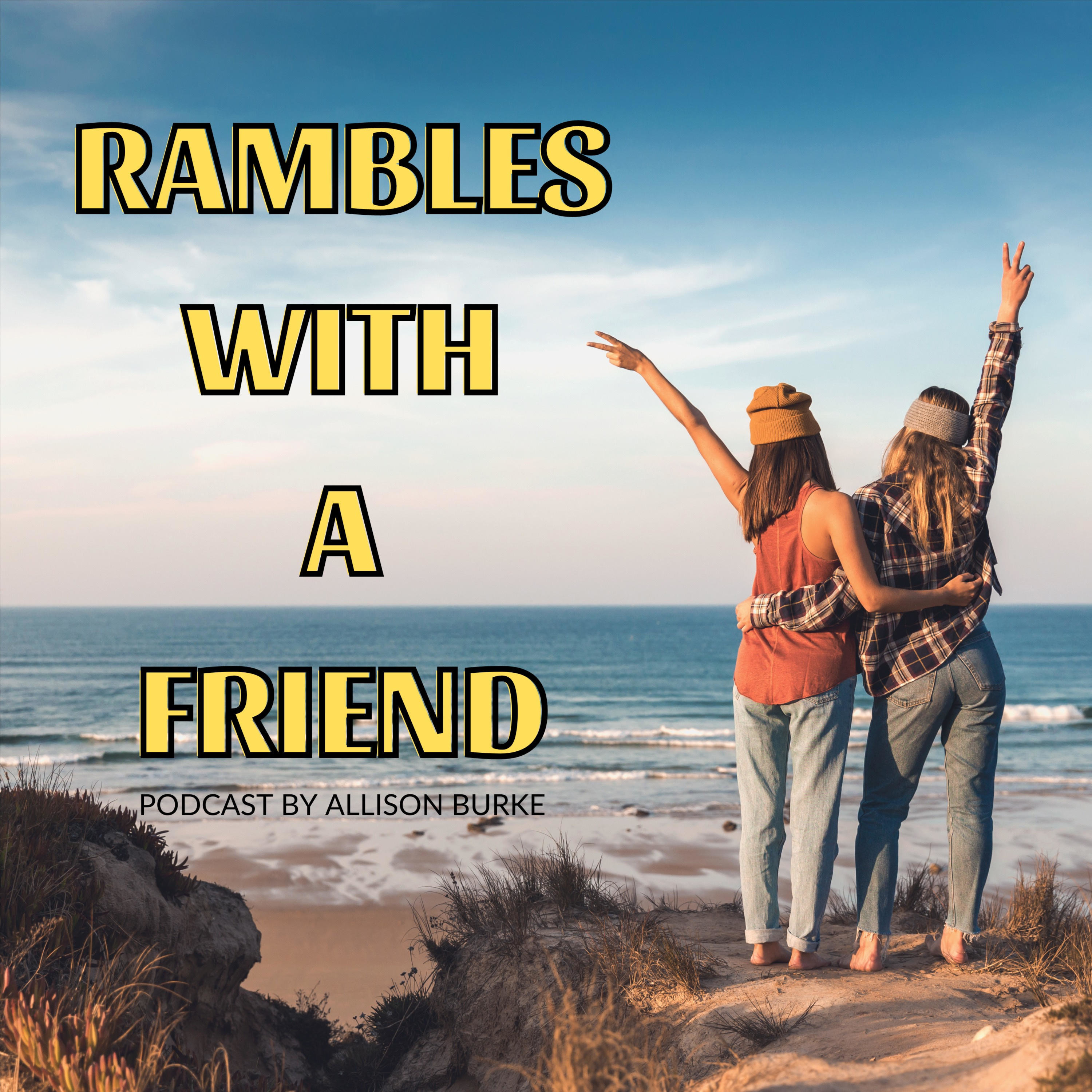 Rambles With A Friend