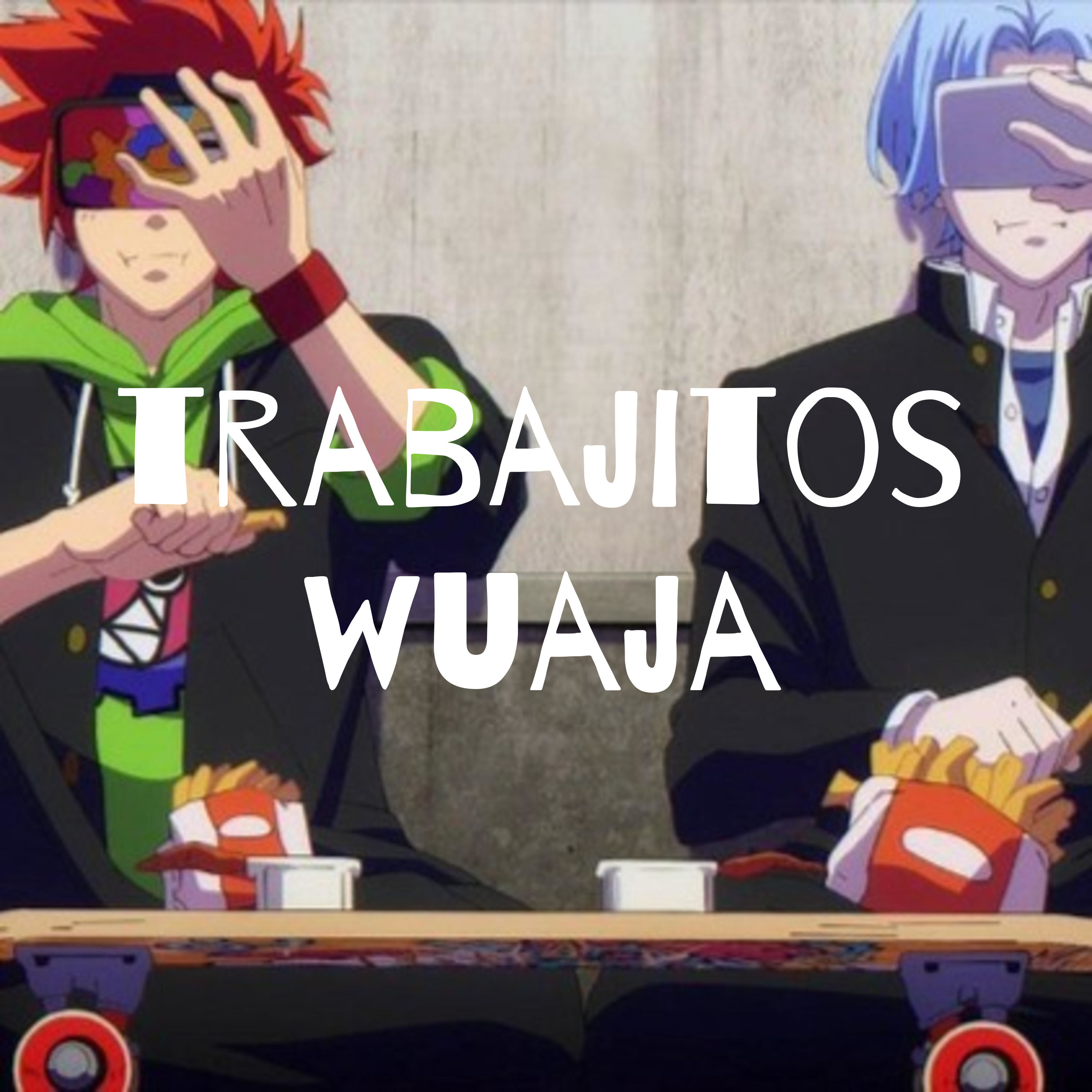 trabajitos wuaja podcast artwork