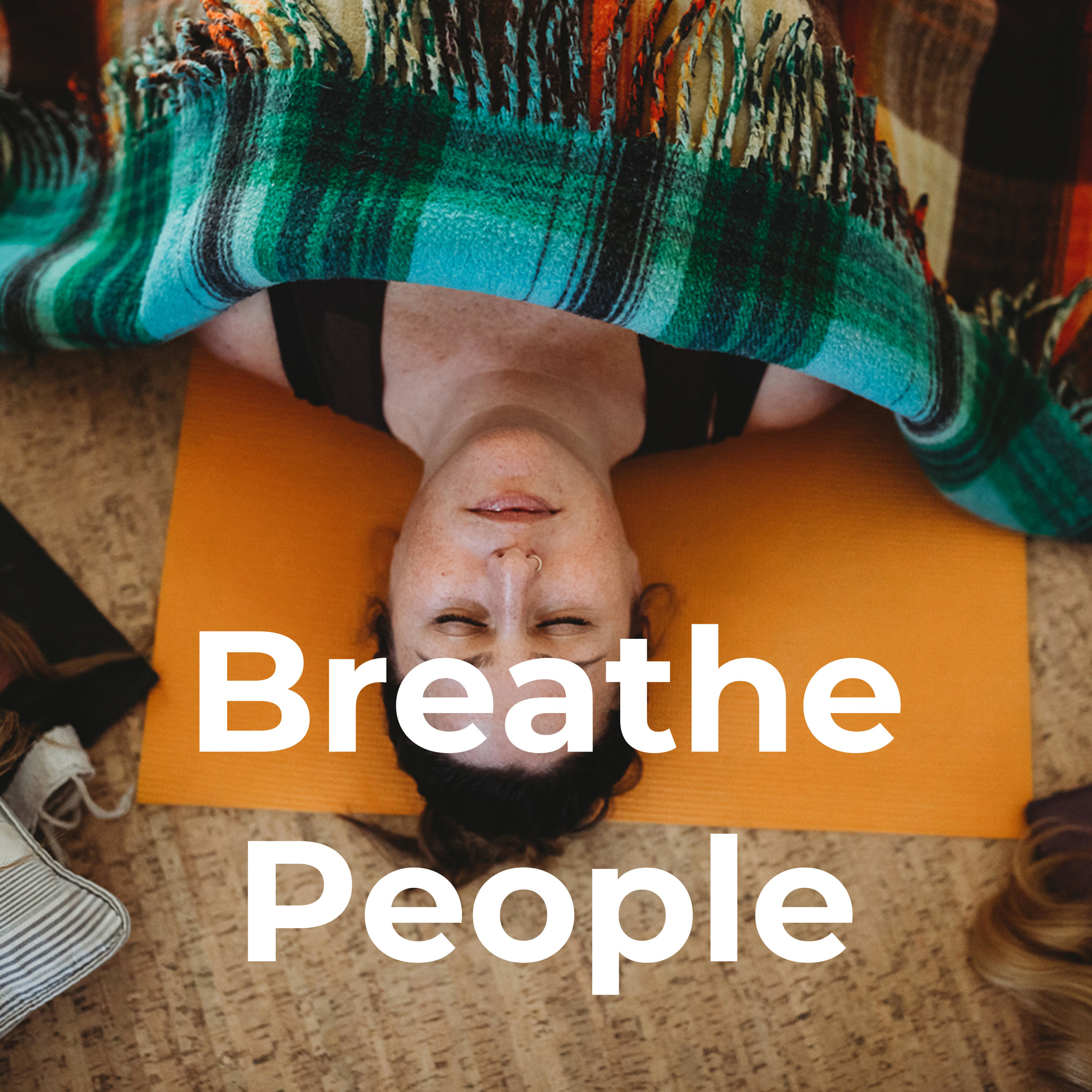 BREATHE PEOPLE- Calm Anxiety and Tap Into Creativity with Simple Guided Meditations + Meditative Art
