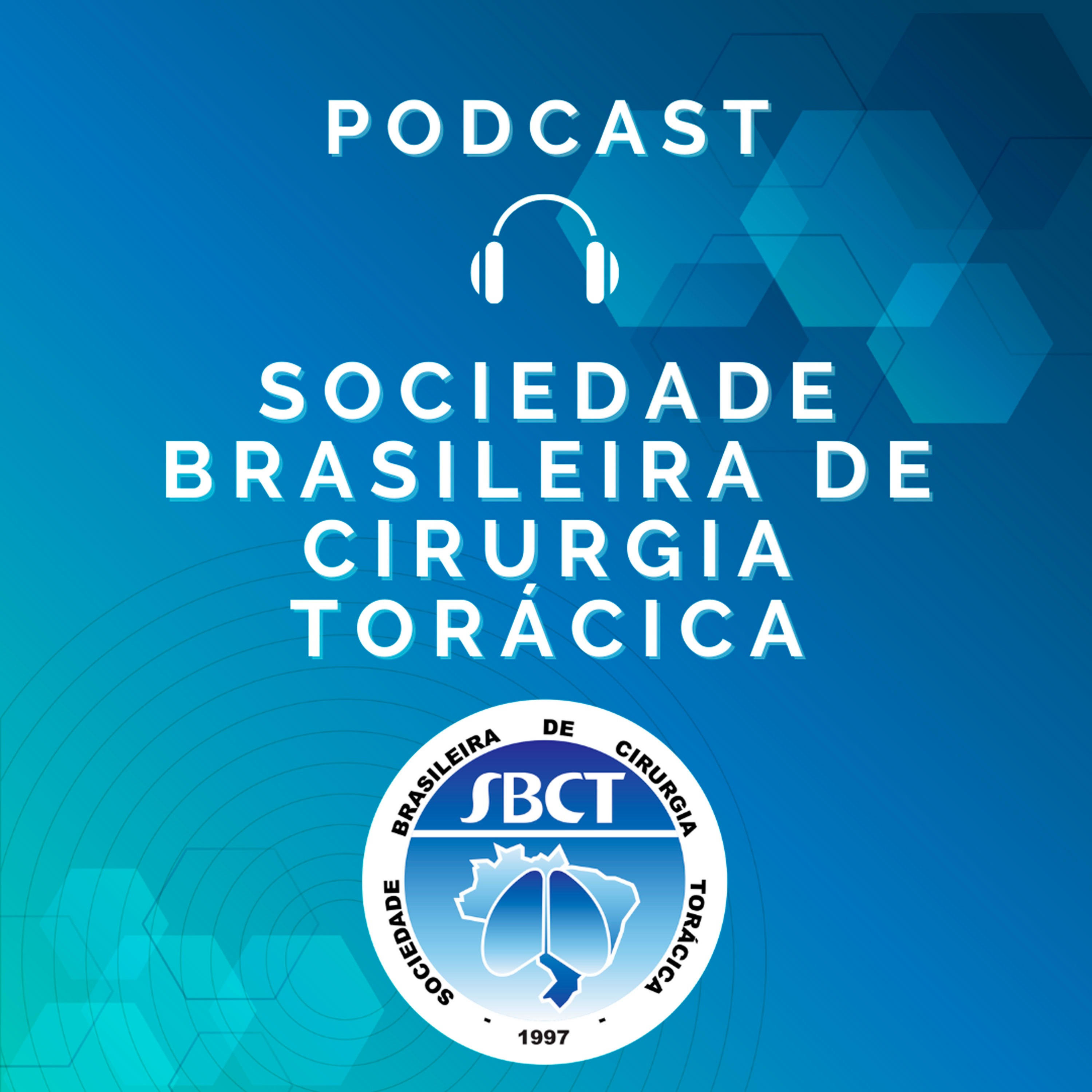 Podcast Sociedade Brasileira de Cirurgia Torácica