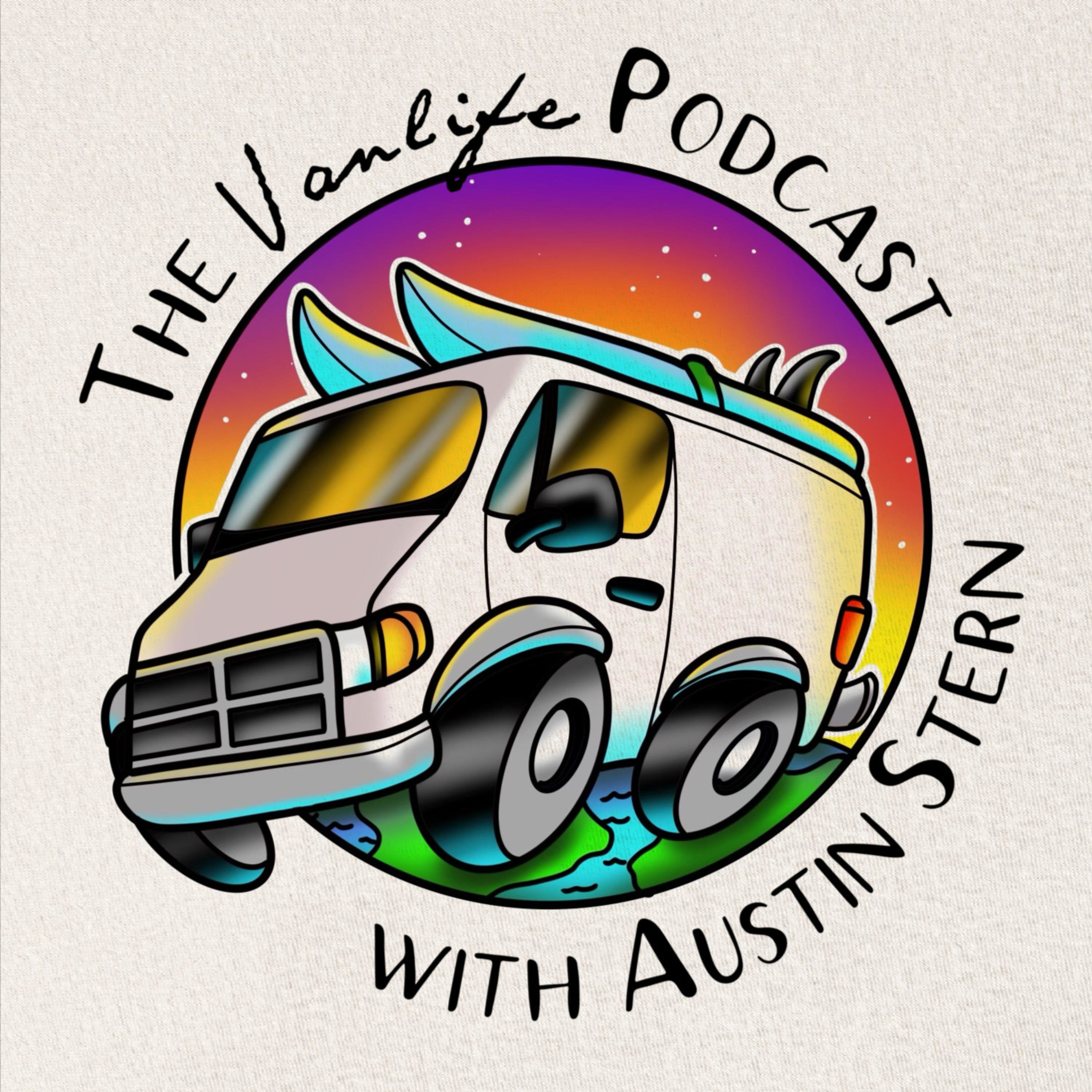The Vanlife Podcast with Austin Stern