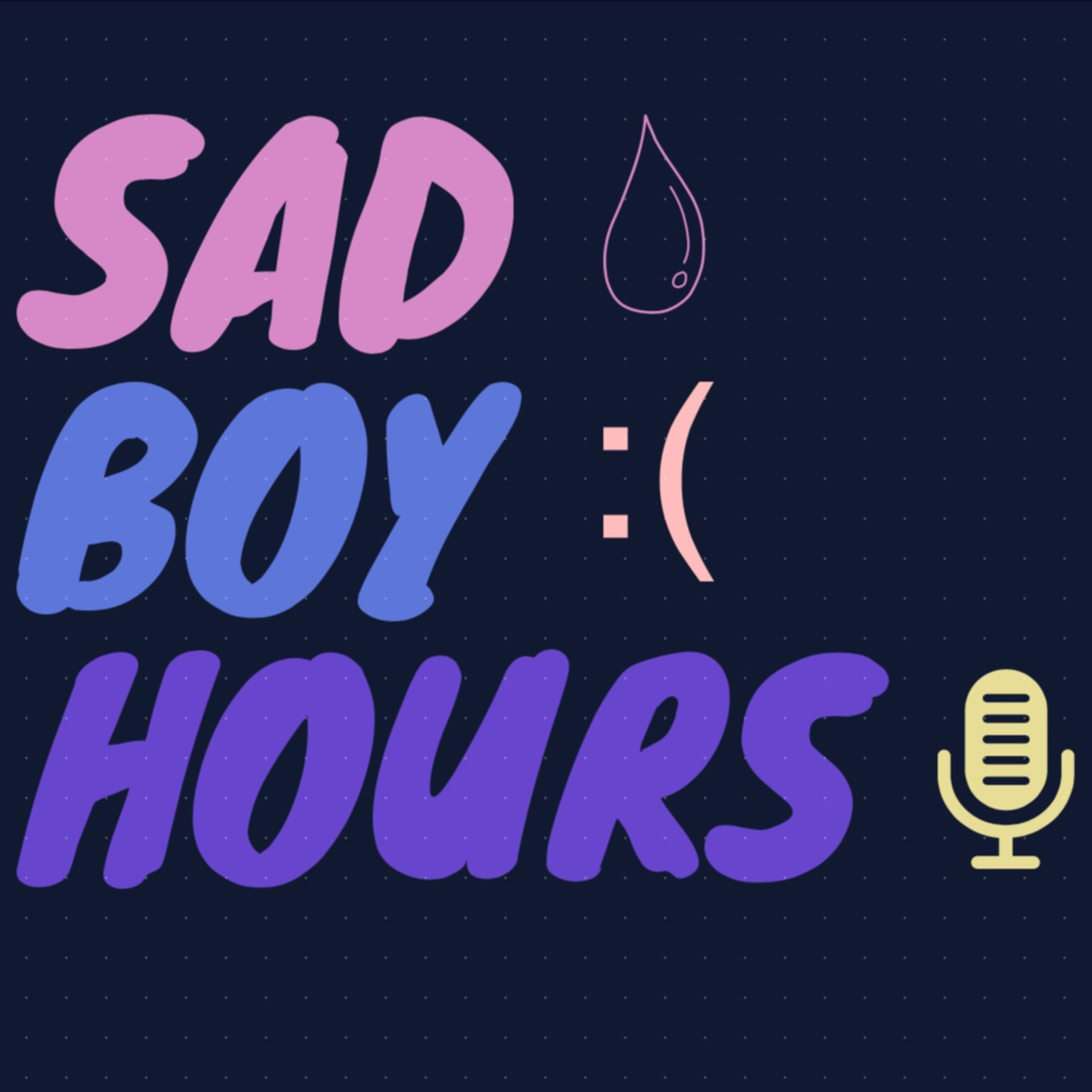 Sad Boy Hours podcast artwork