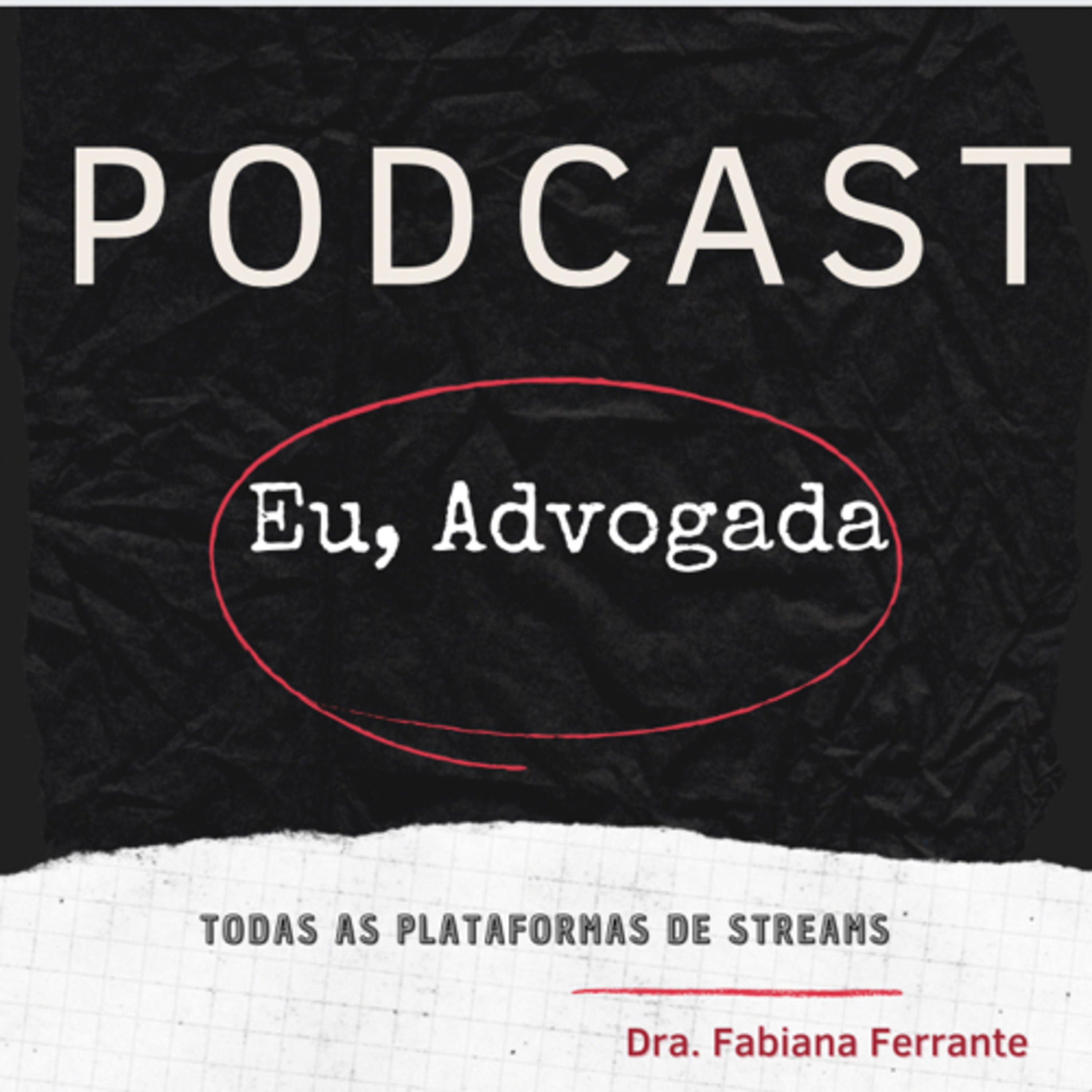 Eu, Advogada