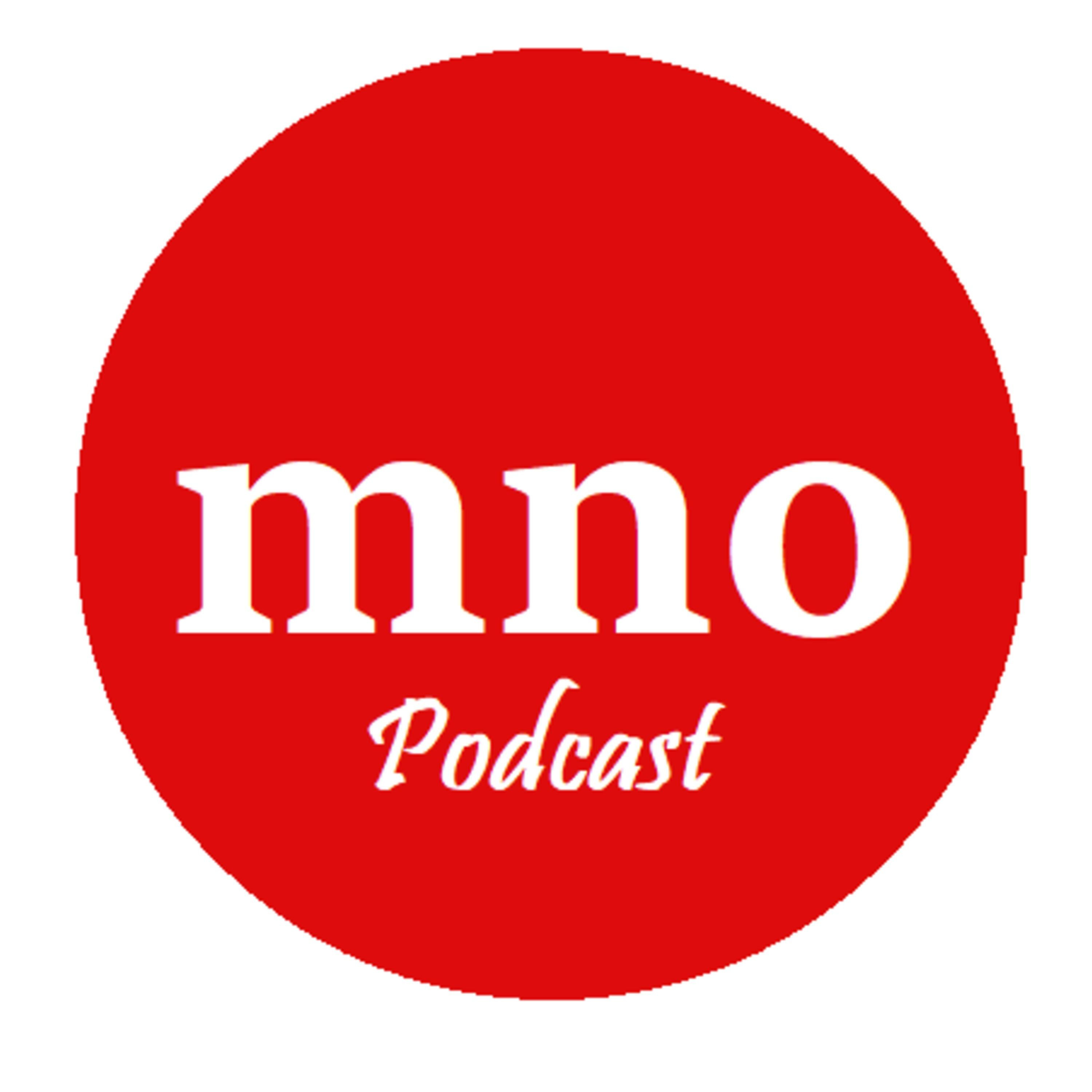 MNO Podcast