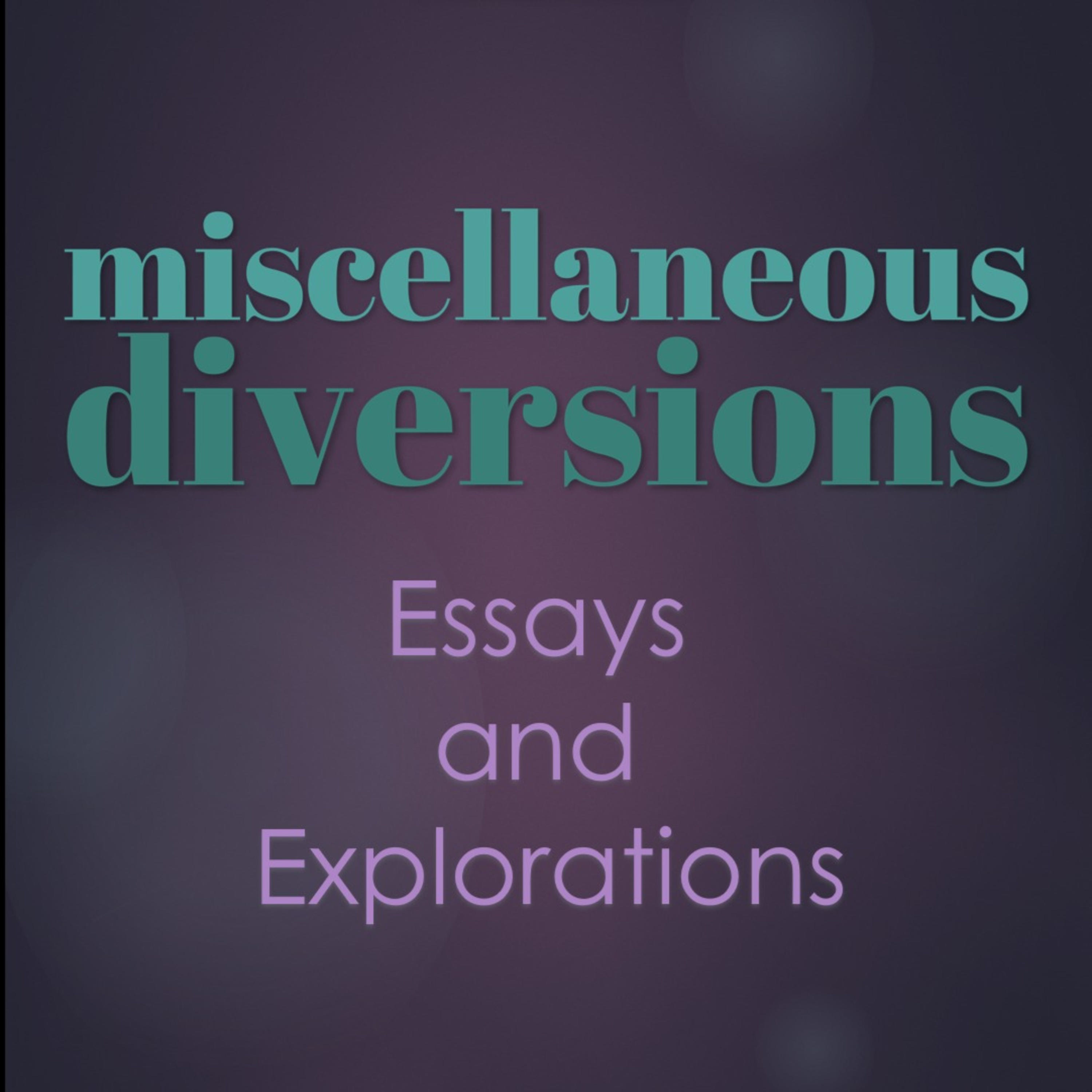 Miscellaneous Diversions