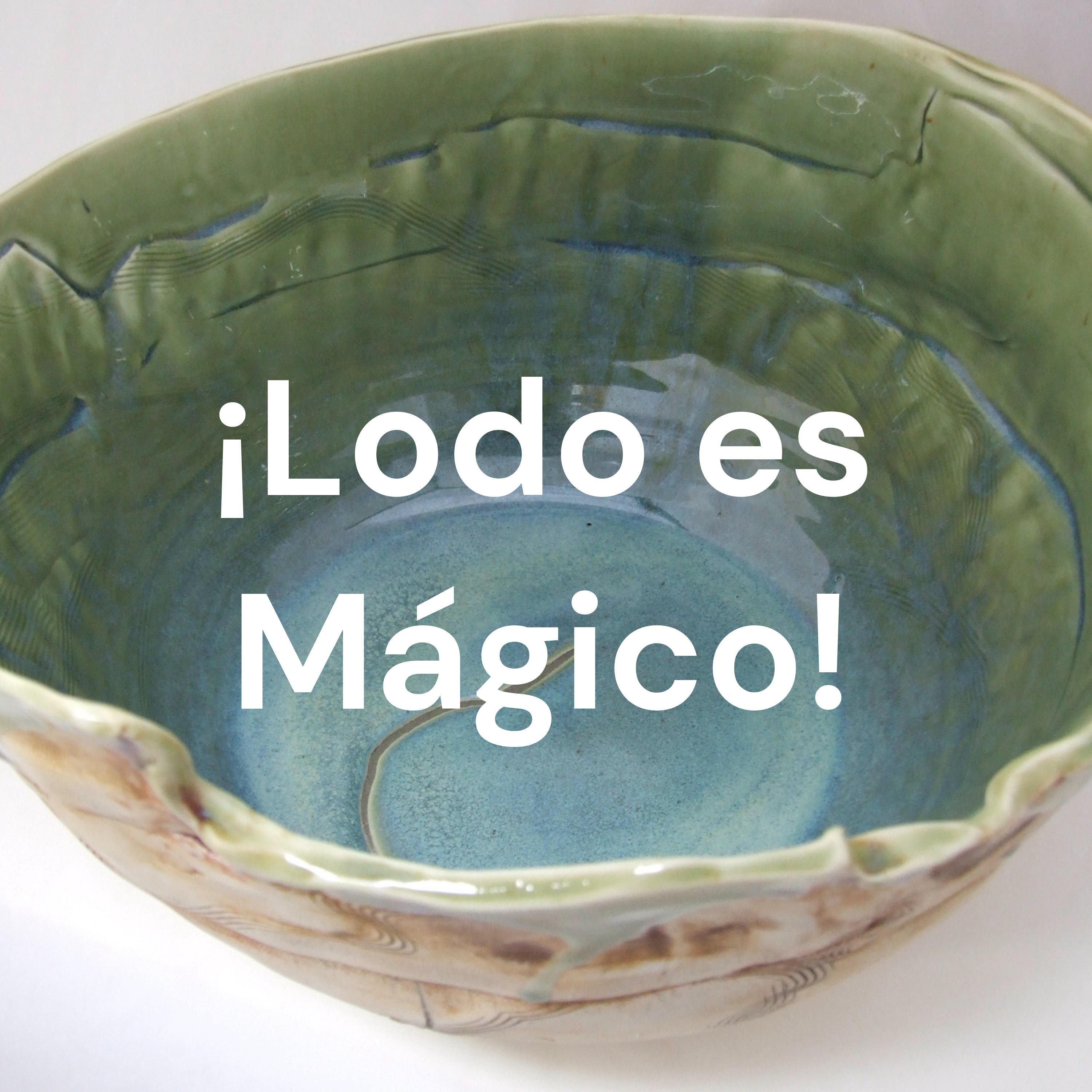 ¡Lodo es Mágico! podcast artwork