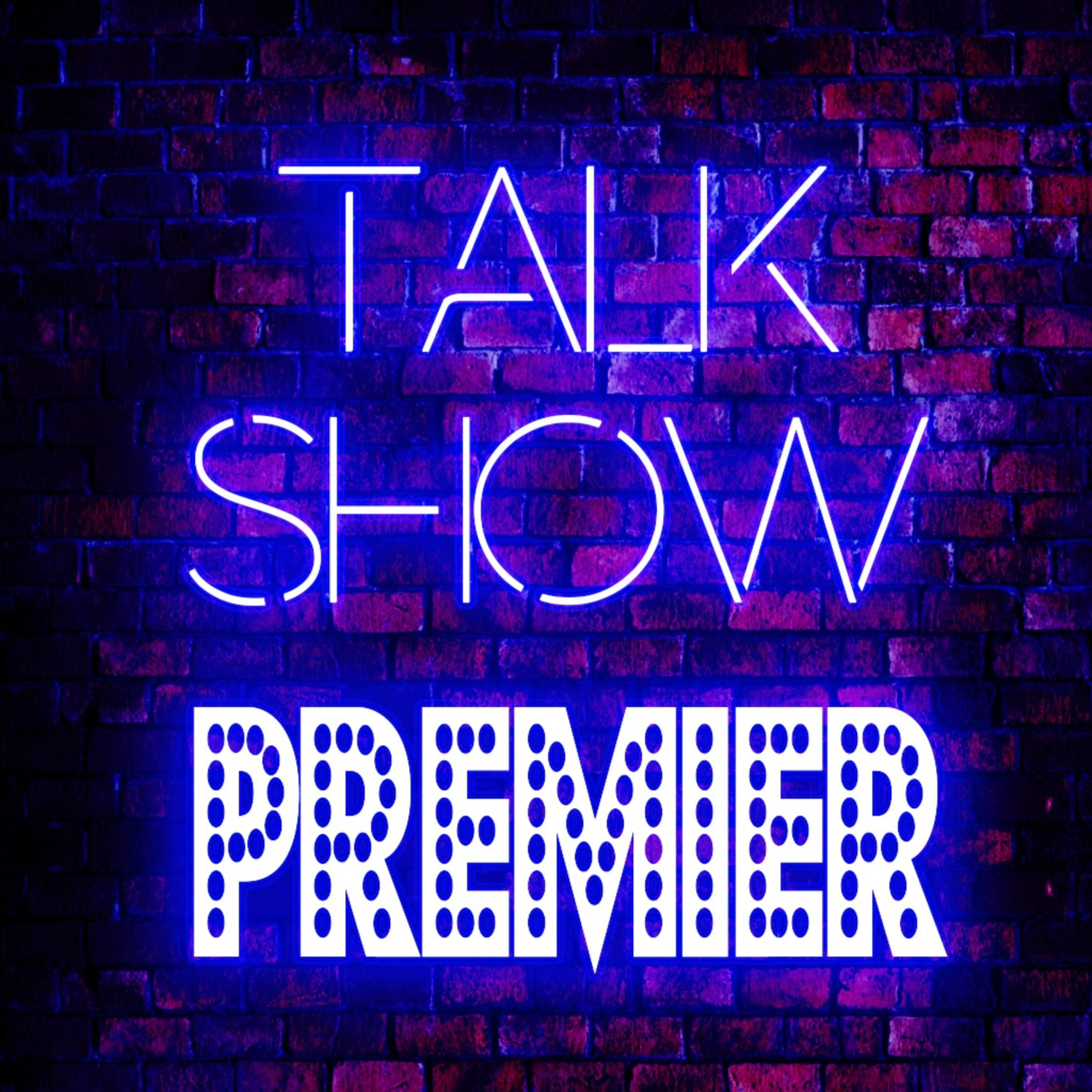 Talk Show Premier podcast artwork